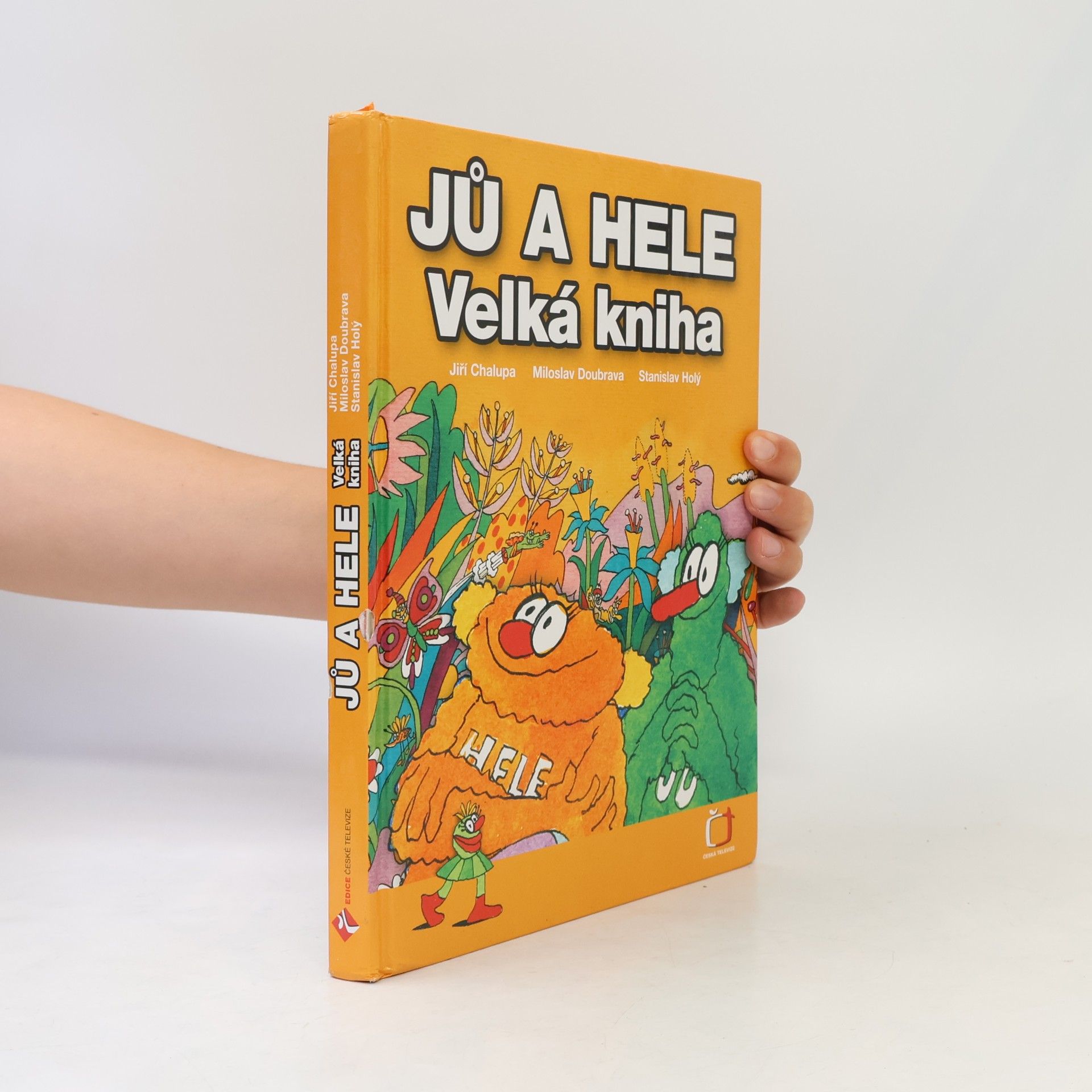 Jiří Chalupa Jů a Hele. Velká kniha
