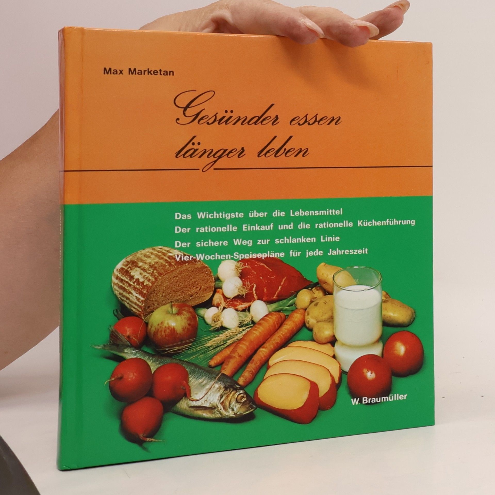 Max Marketan Gesünder essen, länger leben