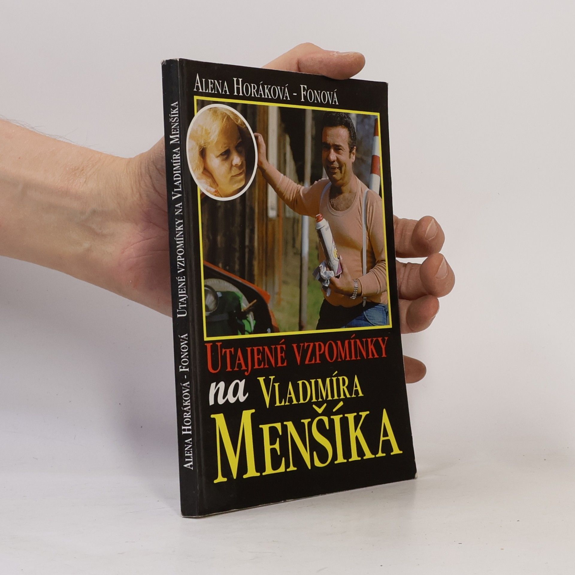 Alena Horáková Fonová Utajené vzpomínky na Vladimíra Menšíka
