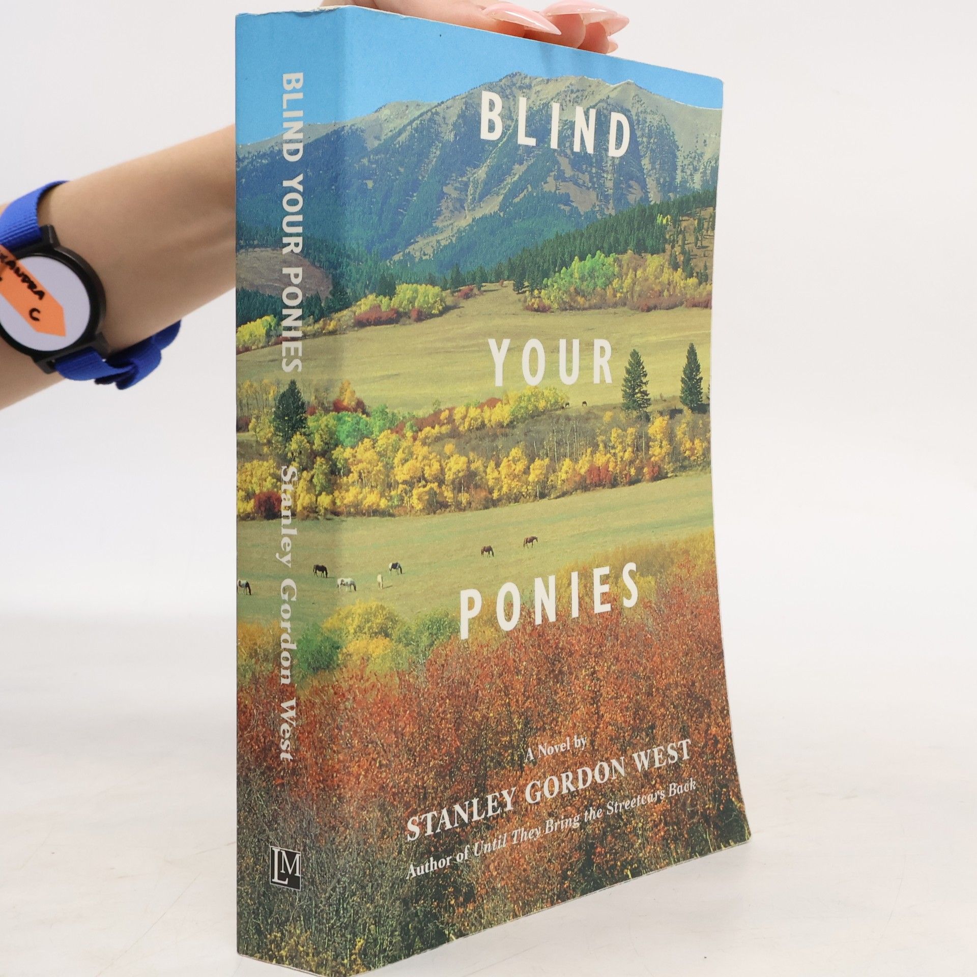 Stanley Gordon West Blind Your Ponies