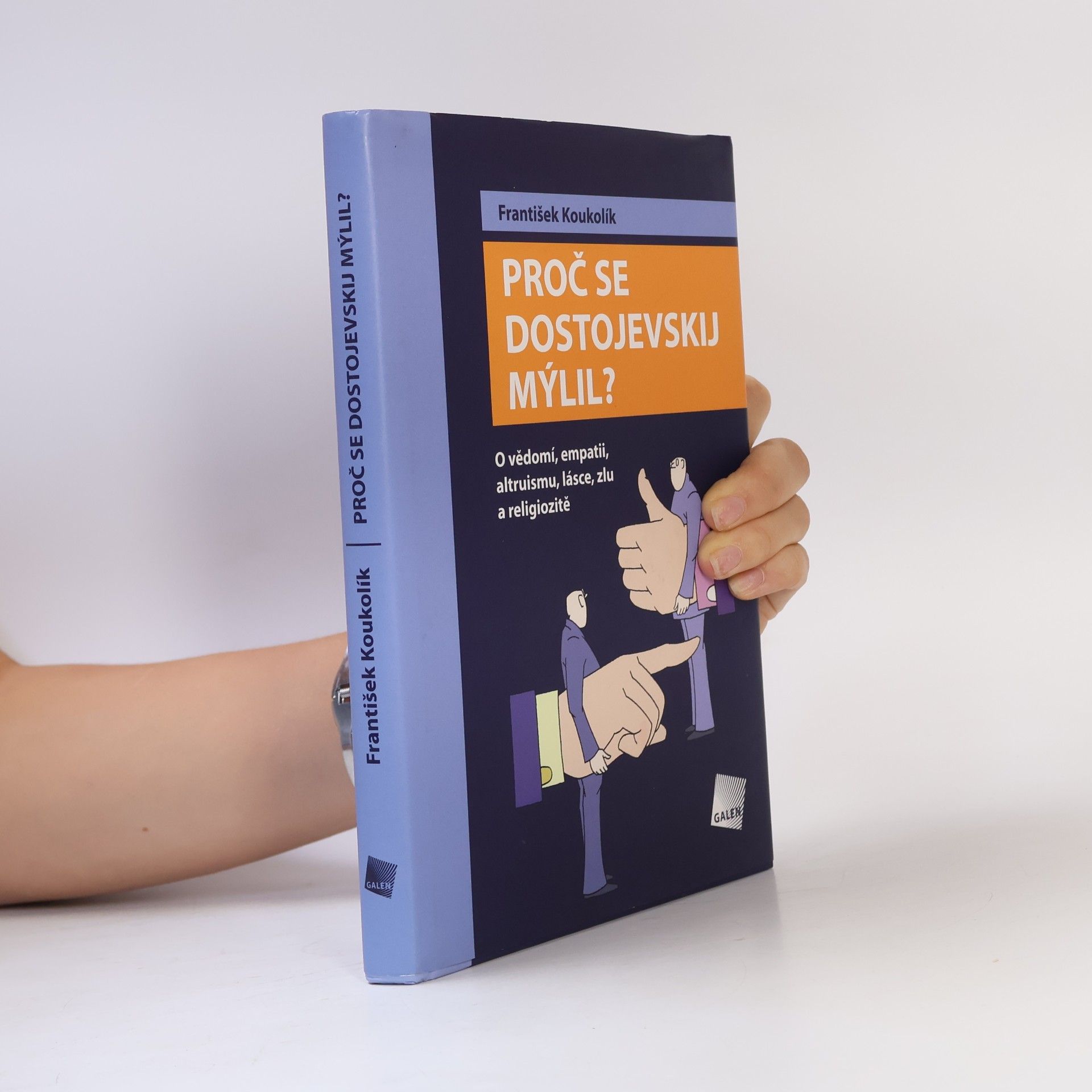 František Koukolík Proč se Dostojevskij mýlil?
