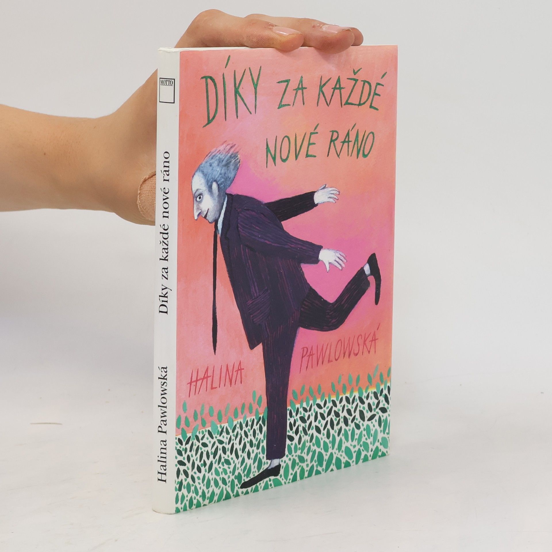 Halina Pawlowská Díky za každé nové ráno