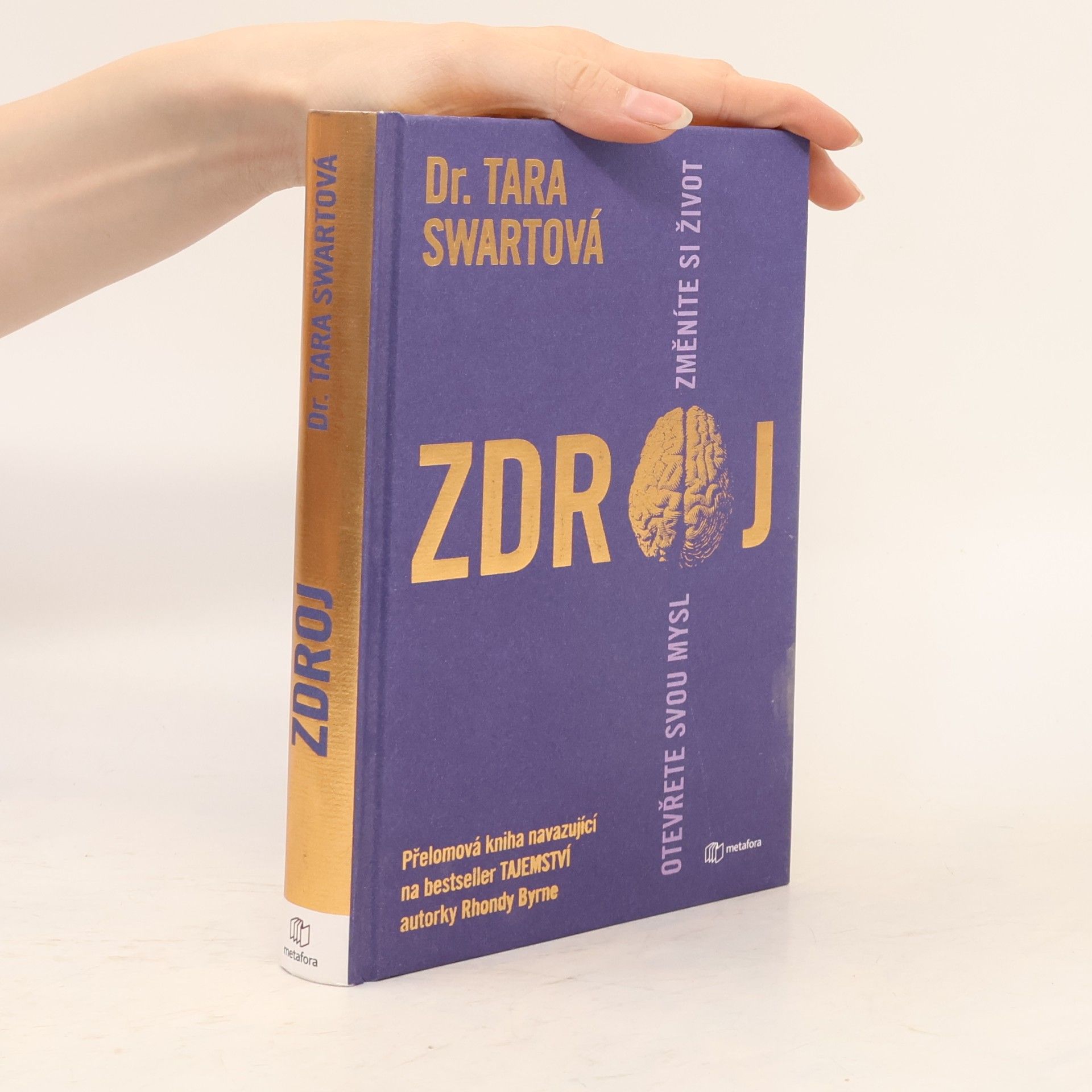 Tara Swart Zdroj. Otevřete svou mysl změníte si život