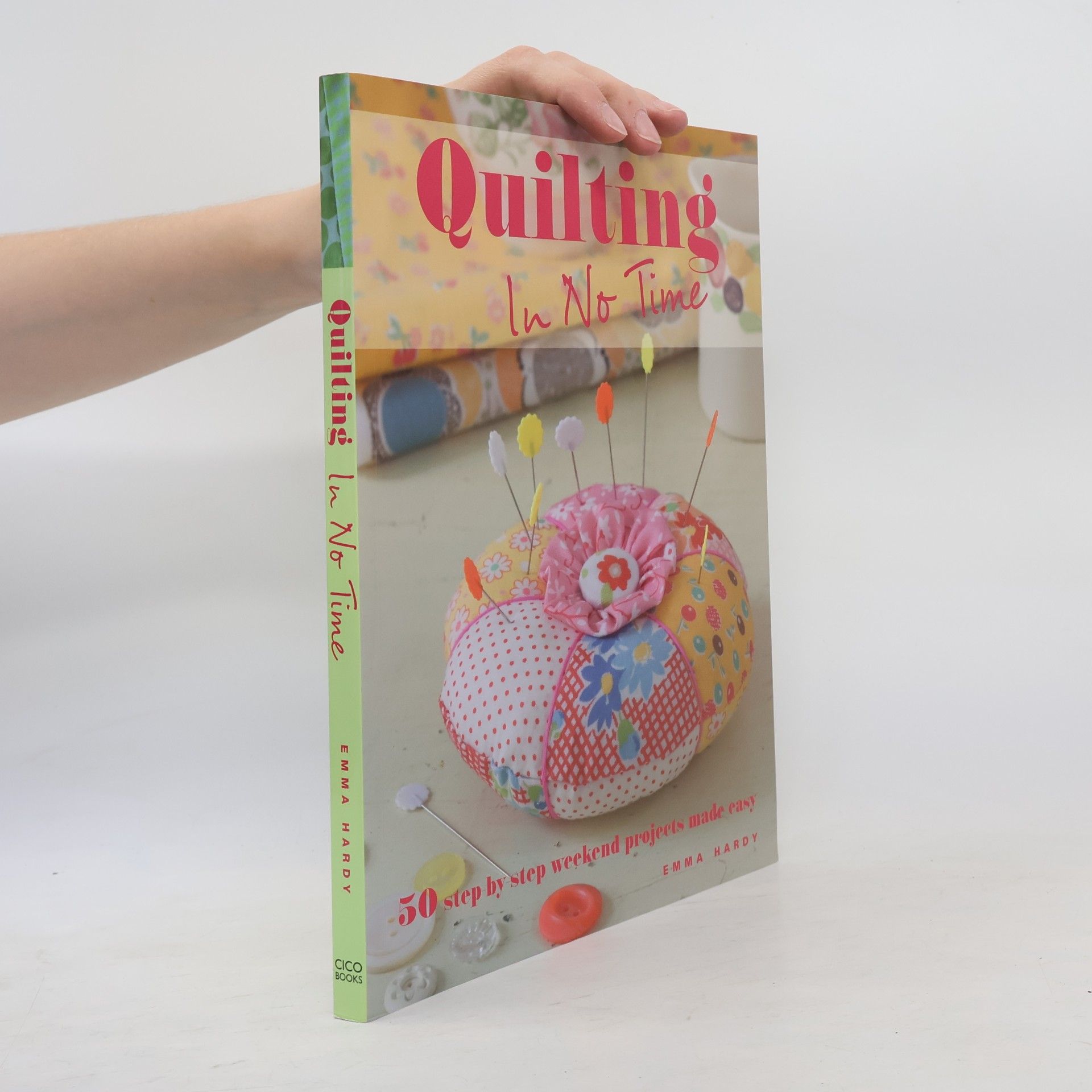 Emma Hardy Quilting in No Time