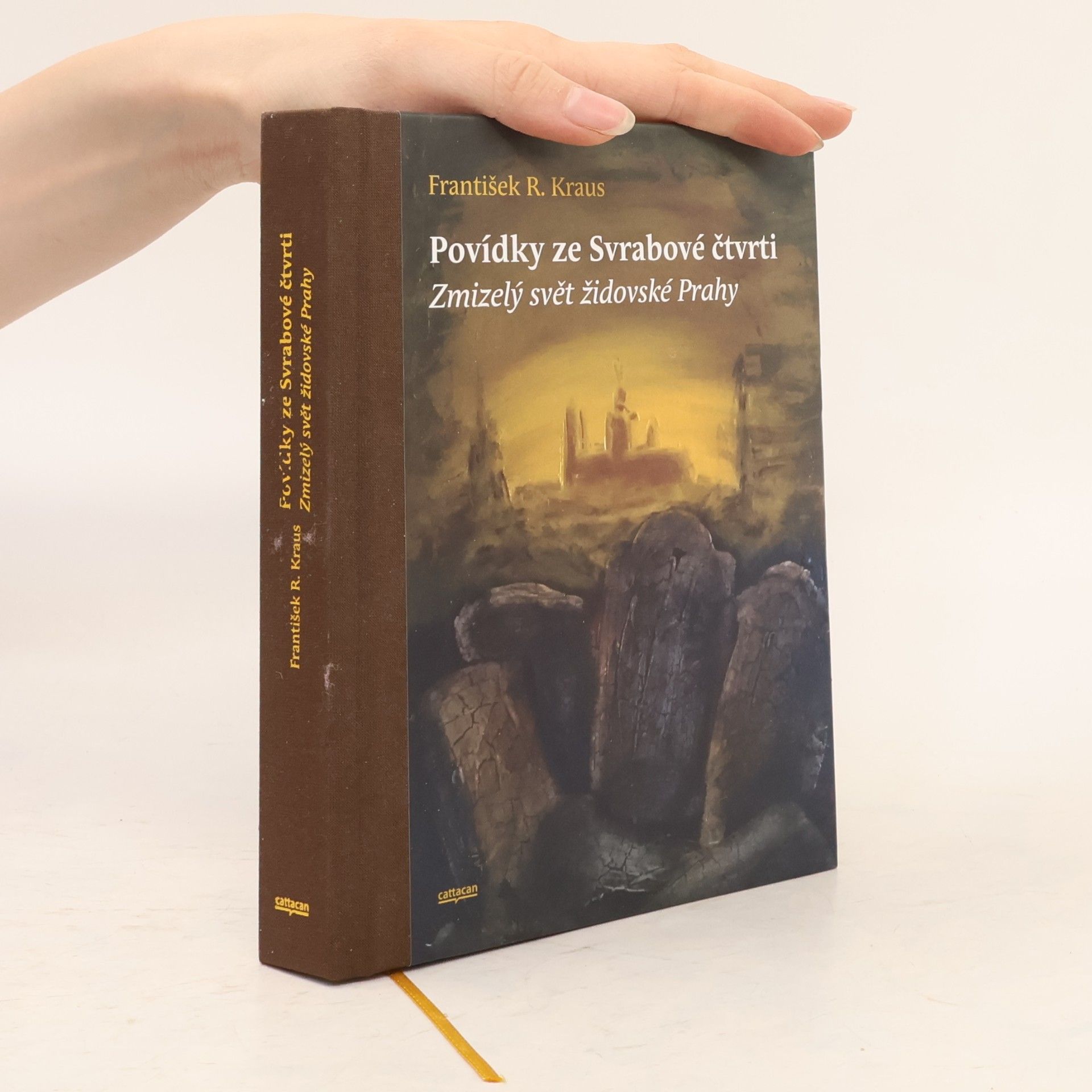 František R. Kraus Povídky ze Svrabové čtvrti : zmizelý svět židovské Prahy