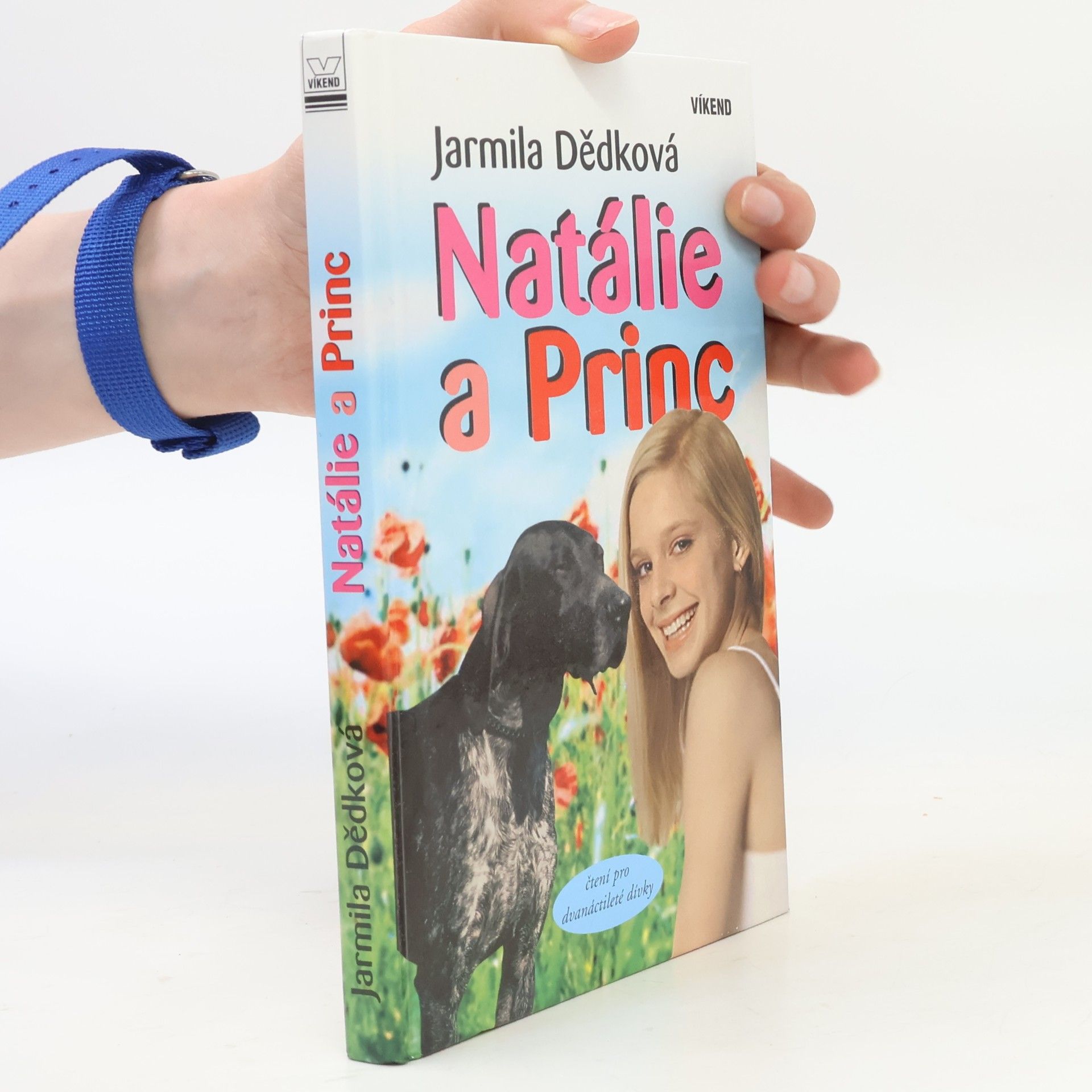 Jarmila Dědková Natálie a Princ