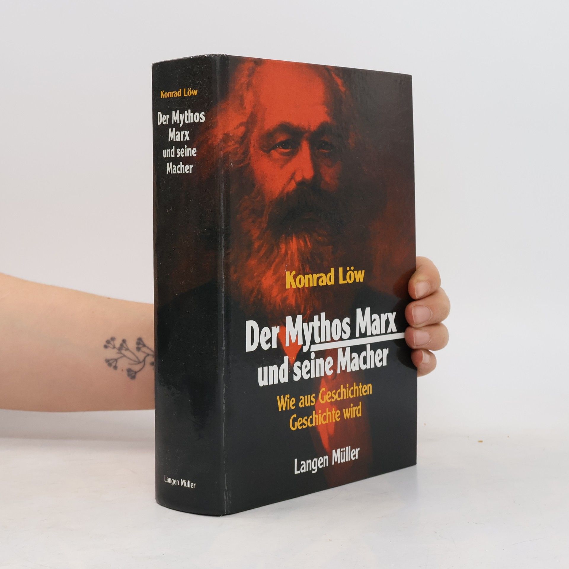 Konrad Löw Der Mythos Marx und seine Macher