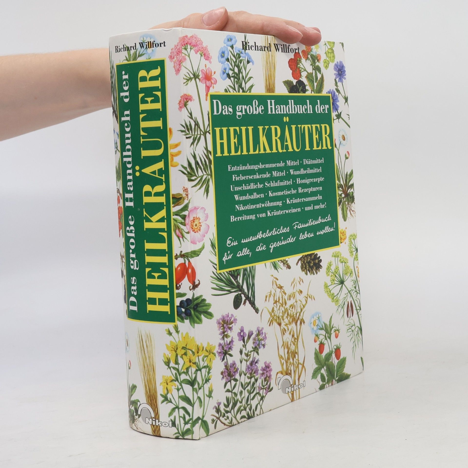 Richard Willfort Das grosse Handbuch der Heilkräuter