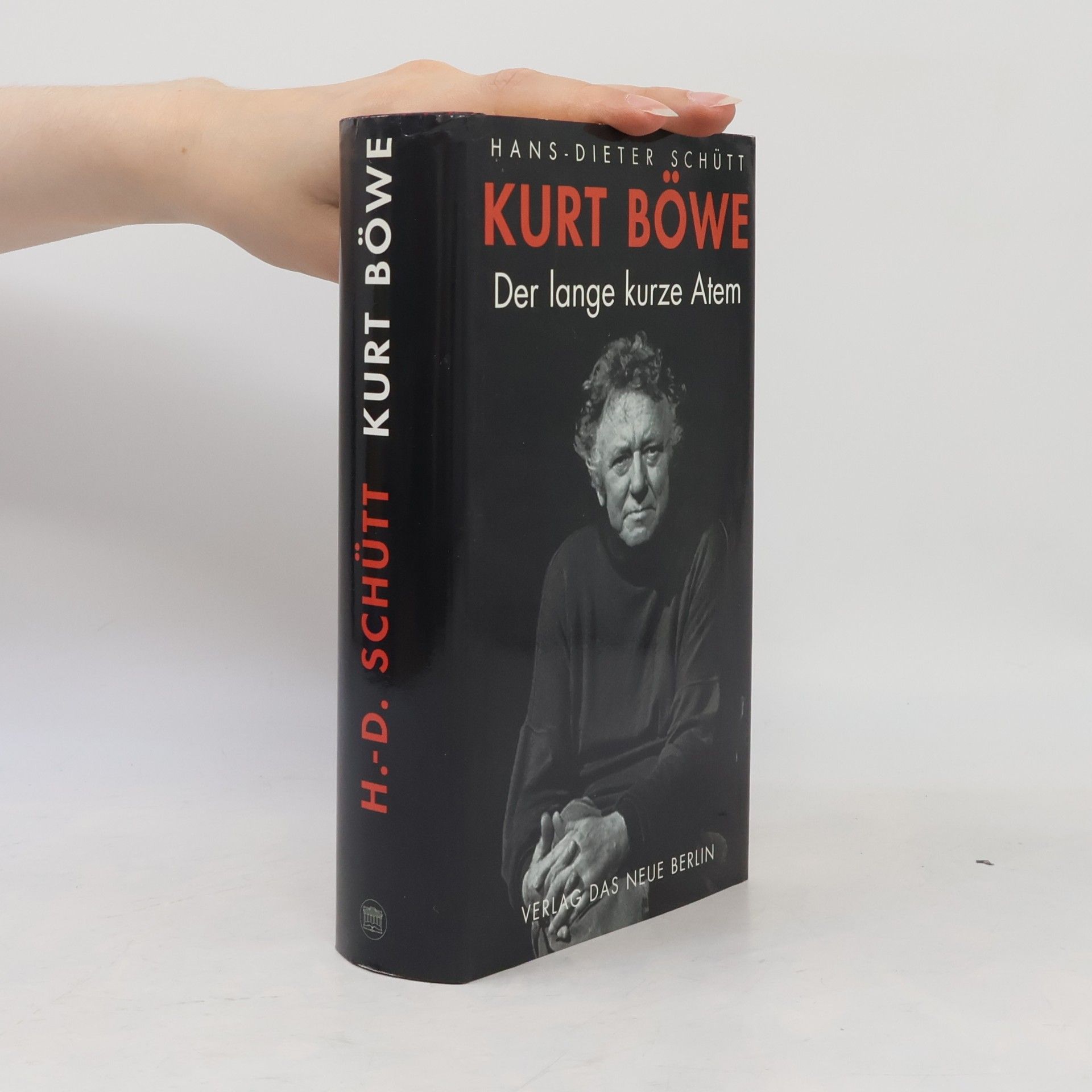 Hans-Dieter Schütt Kurt Böwe, der lange kurze Atem