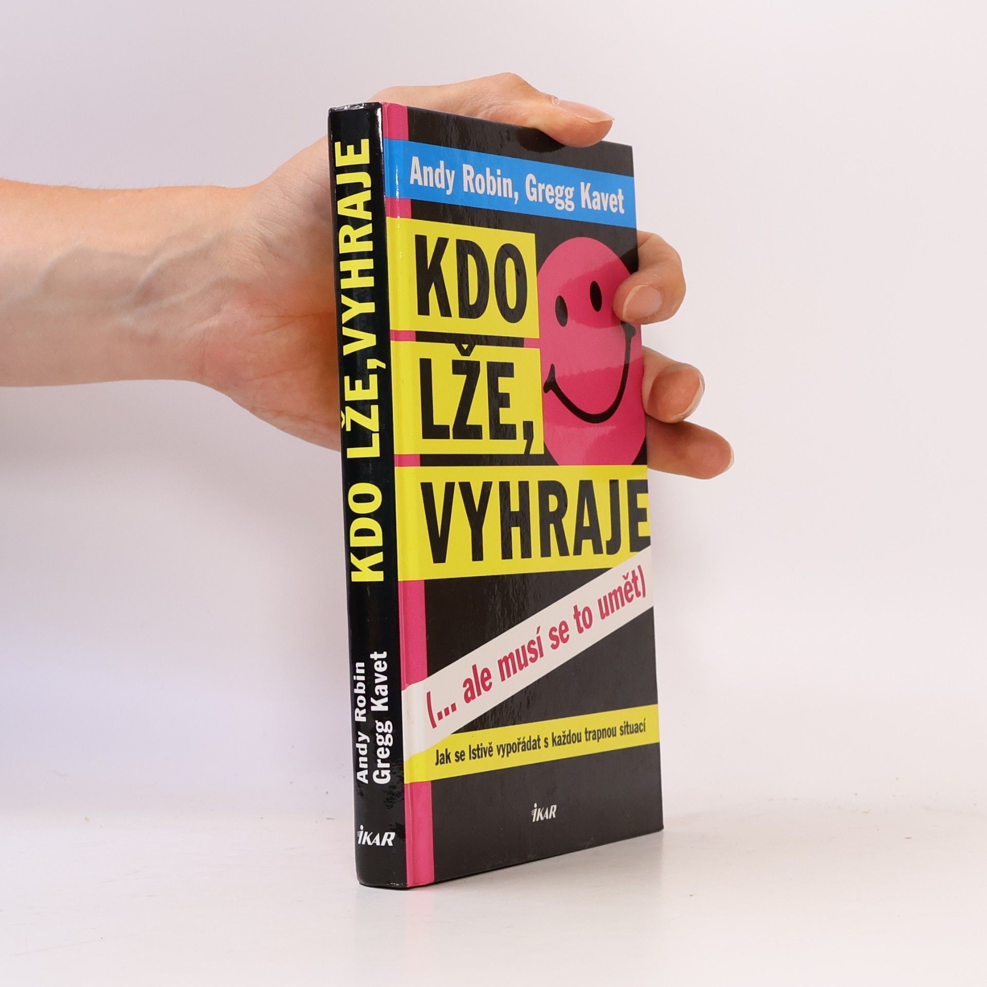 Kdo lže, vyhraje (...ale musí se to umět)
