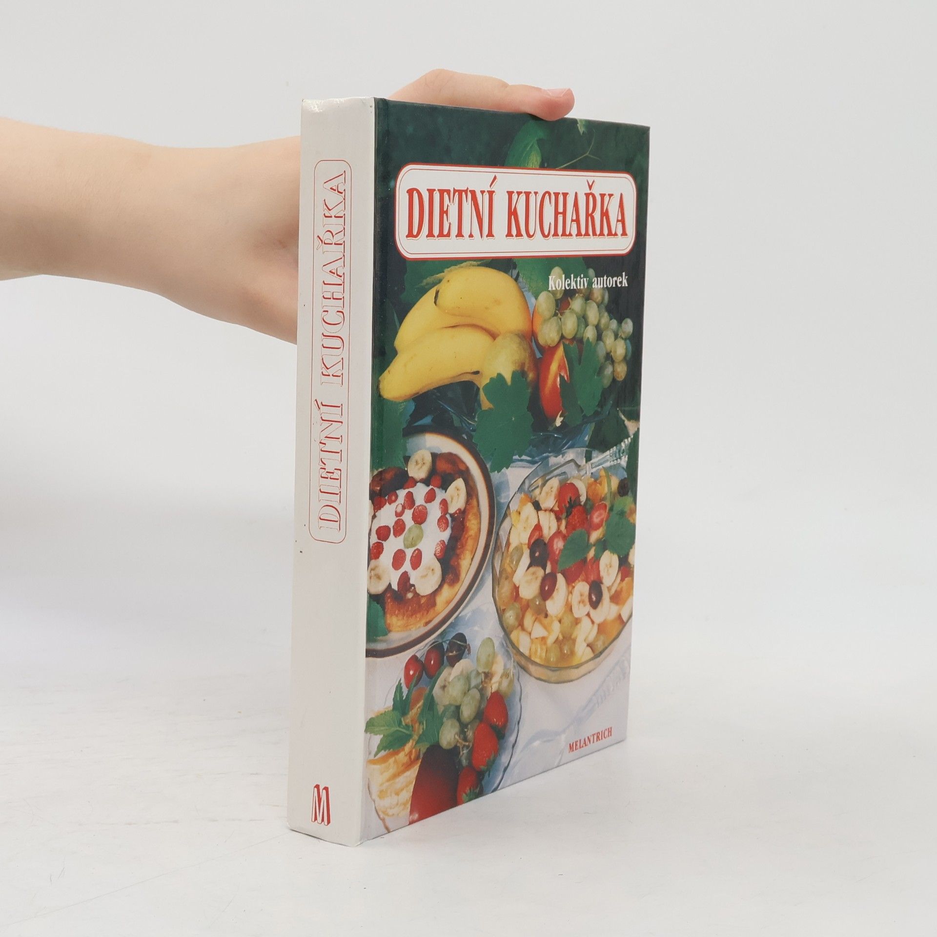 Collectif d'auteurs Dietní kuchařka. Pro zaměstnanou ženu