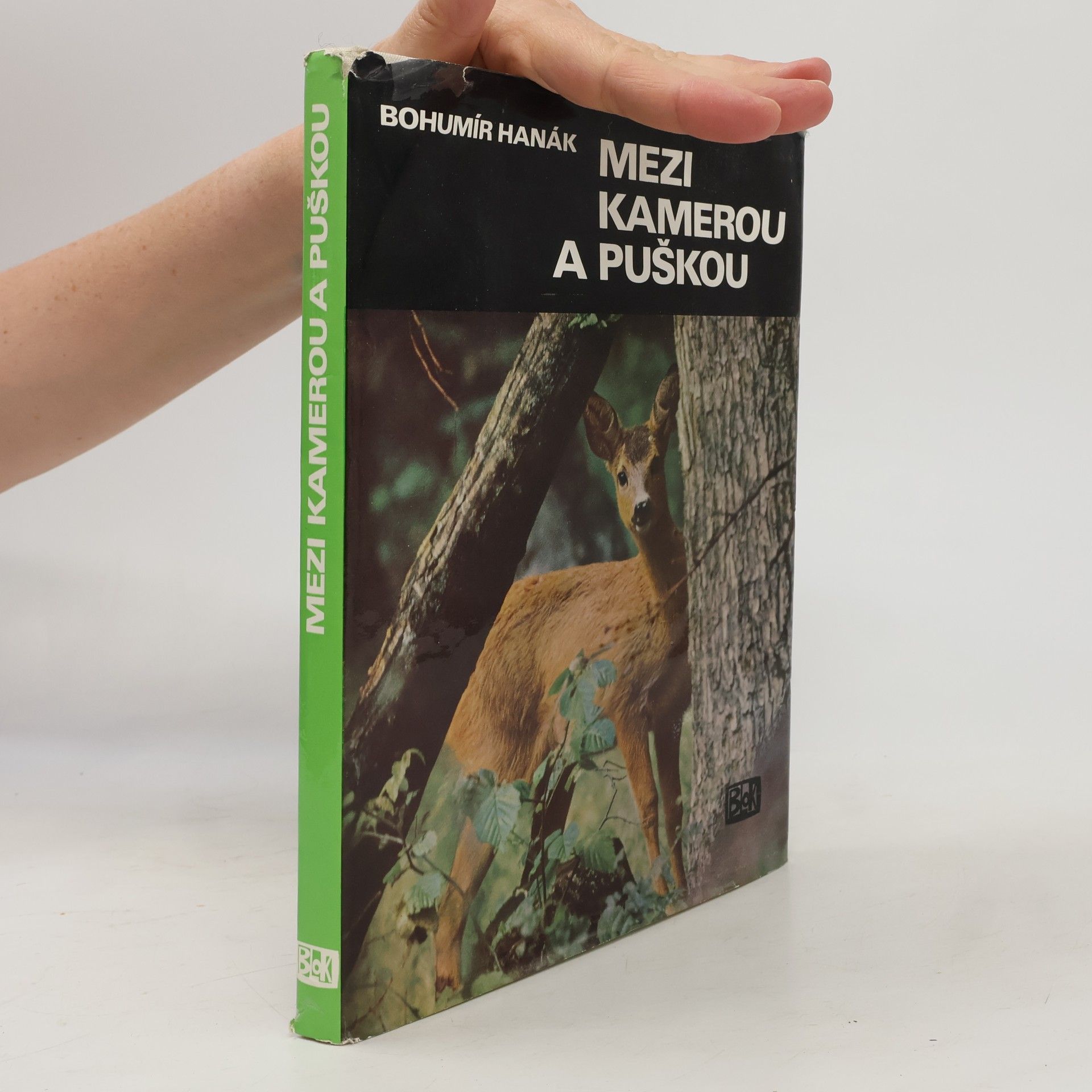 Bohumír Hanák Mezi kamerou a puškou