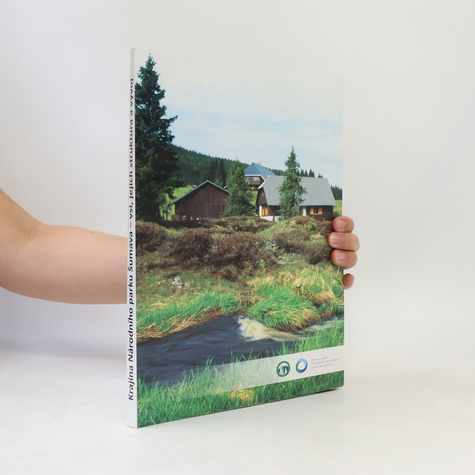 Autores varios Krajina Národního parku Šumava - vsi, jejich struktura a vývoj