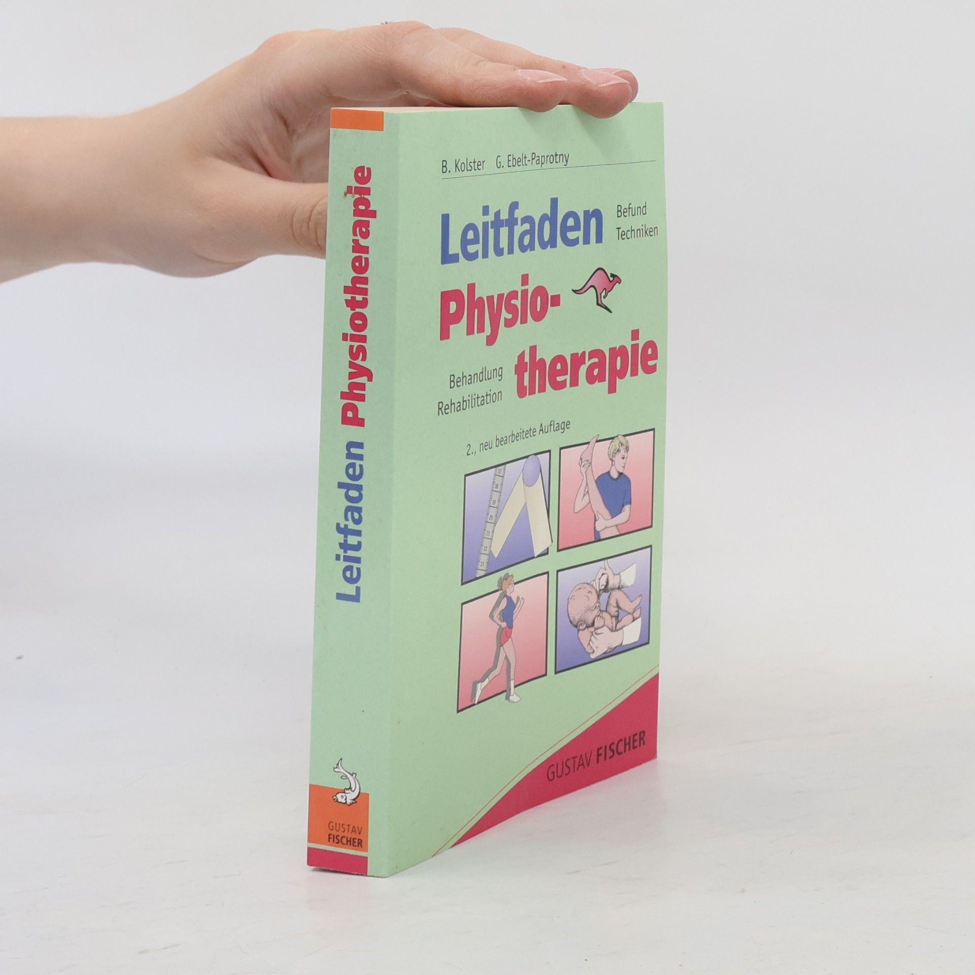 G. Ebelt-Paprotny Leitfaden. Physiotherapie