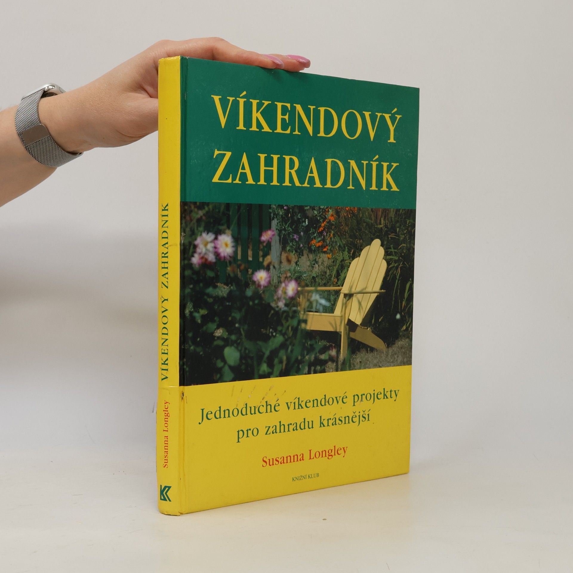 Susanna Longley Víkendový zahradník