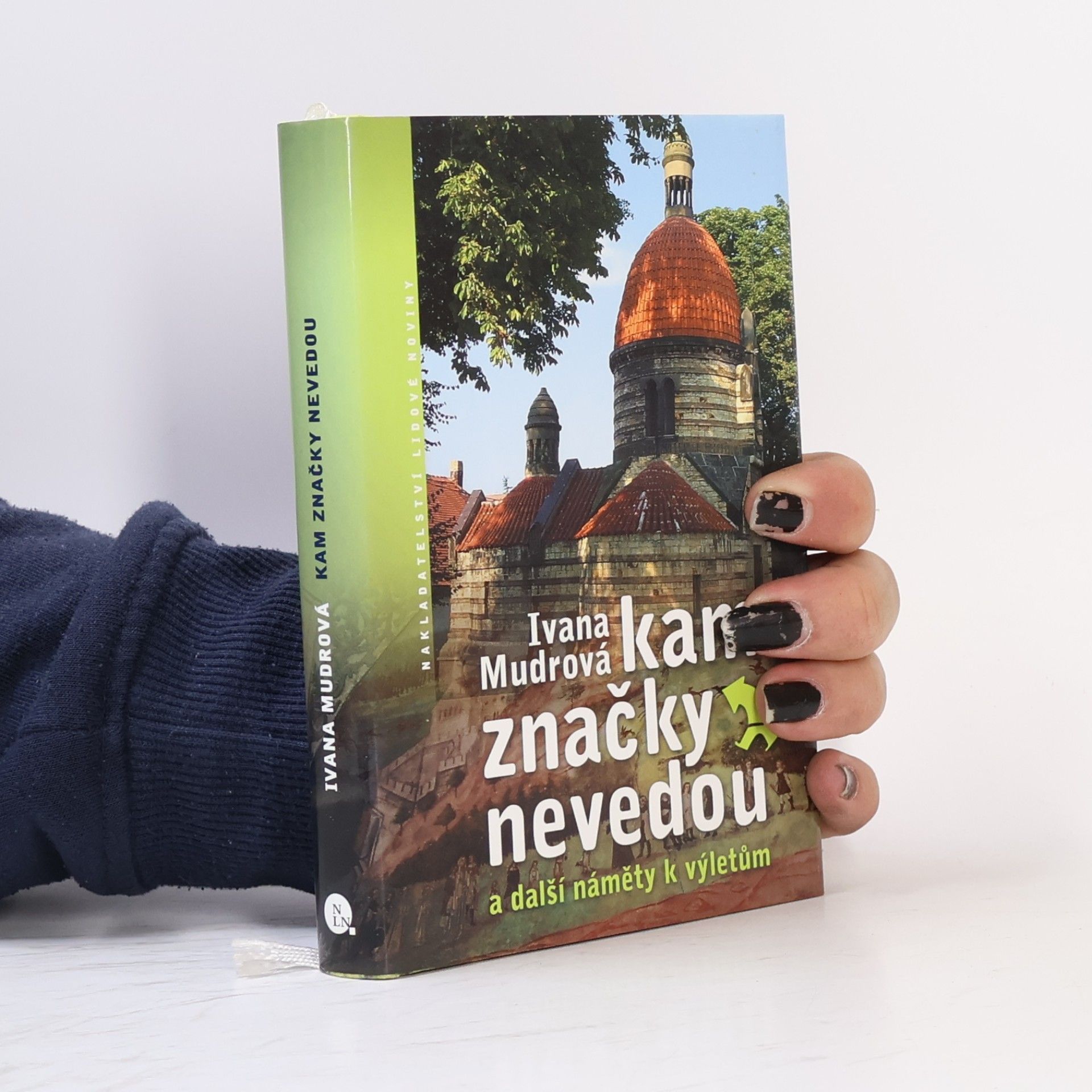 Kam značky nevedou: A další náměty k výletům
