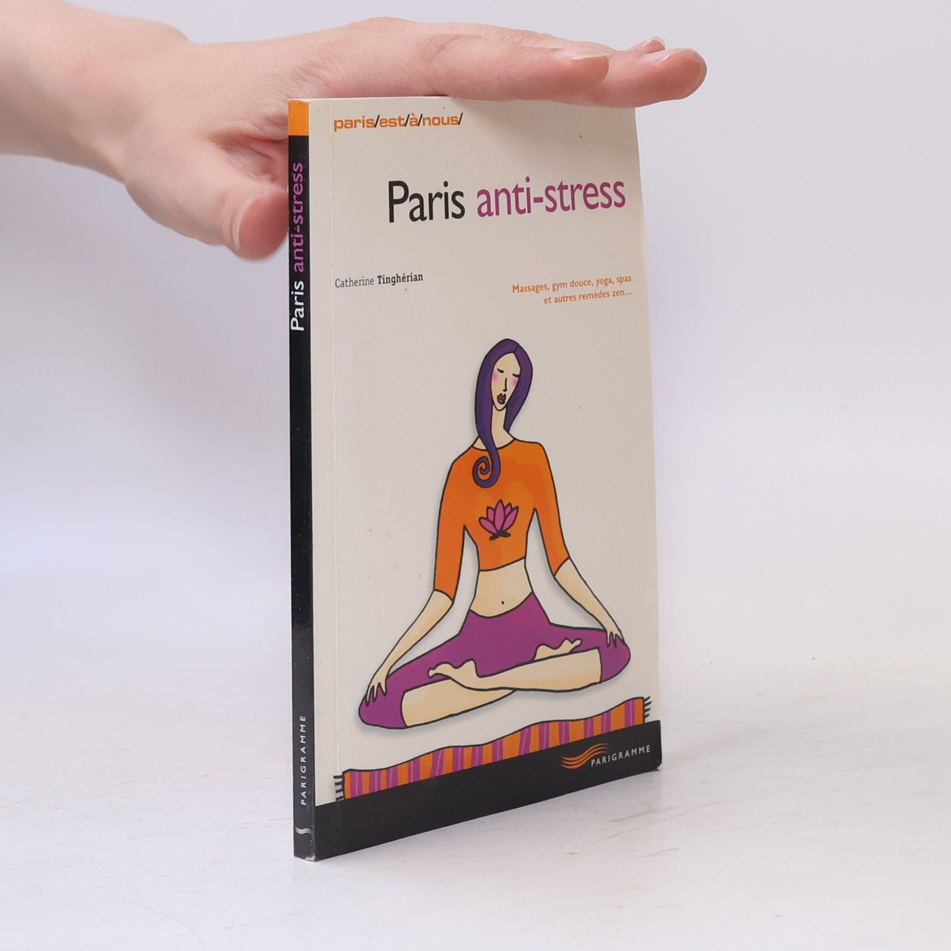 Catherine Tinghérian Paris anti-stress