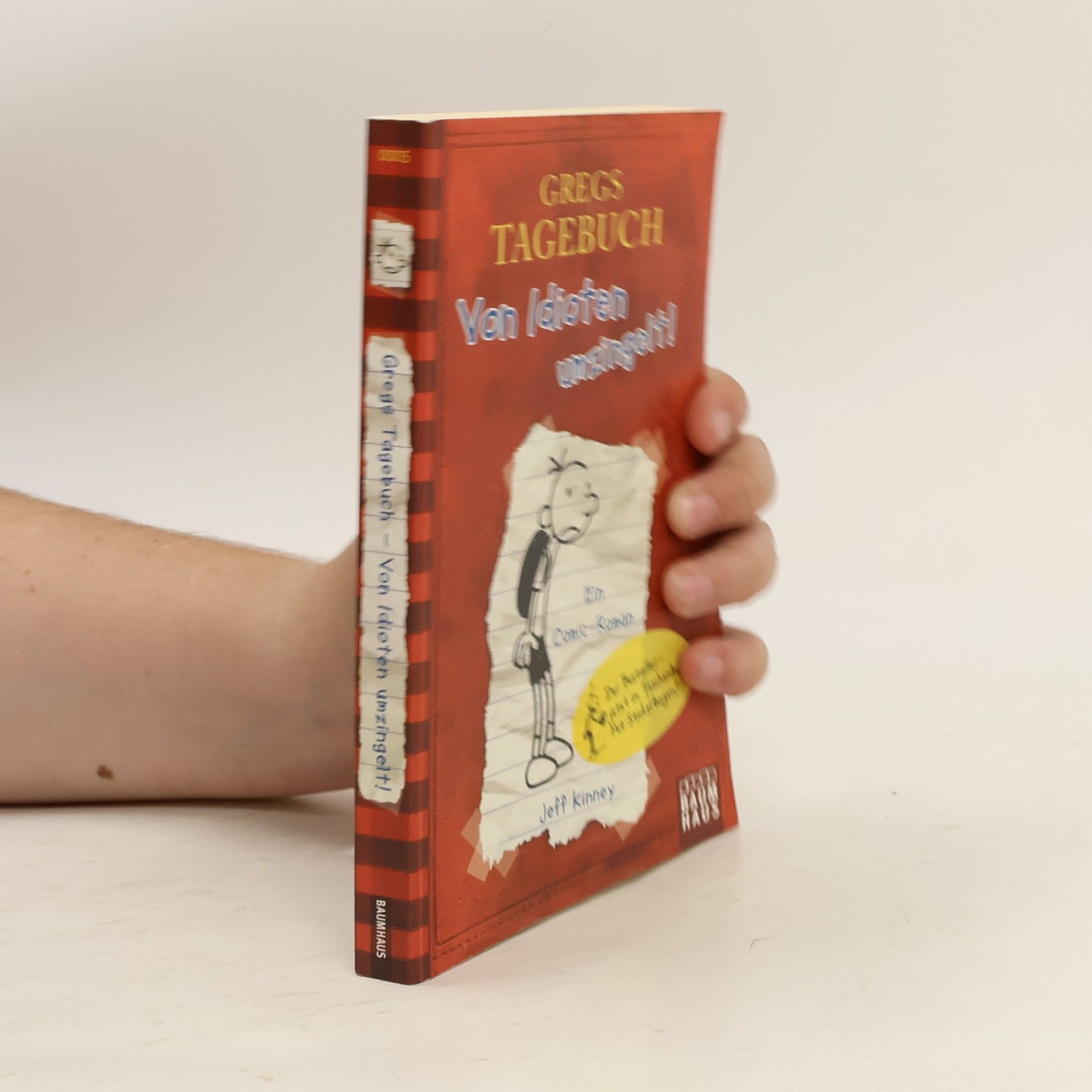 Jeff Kinney Gregs Tagebuch. Von Idioten umzingelt!
