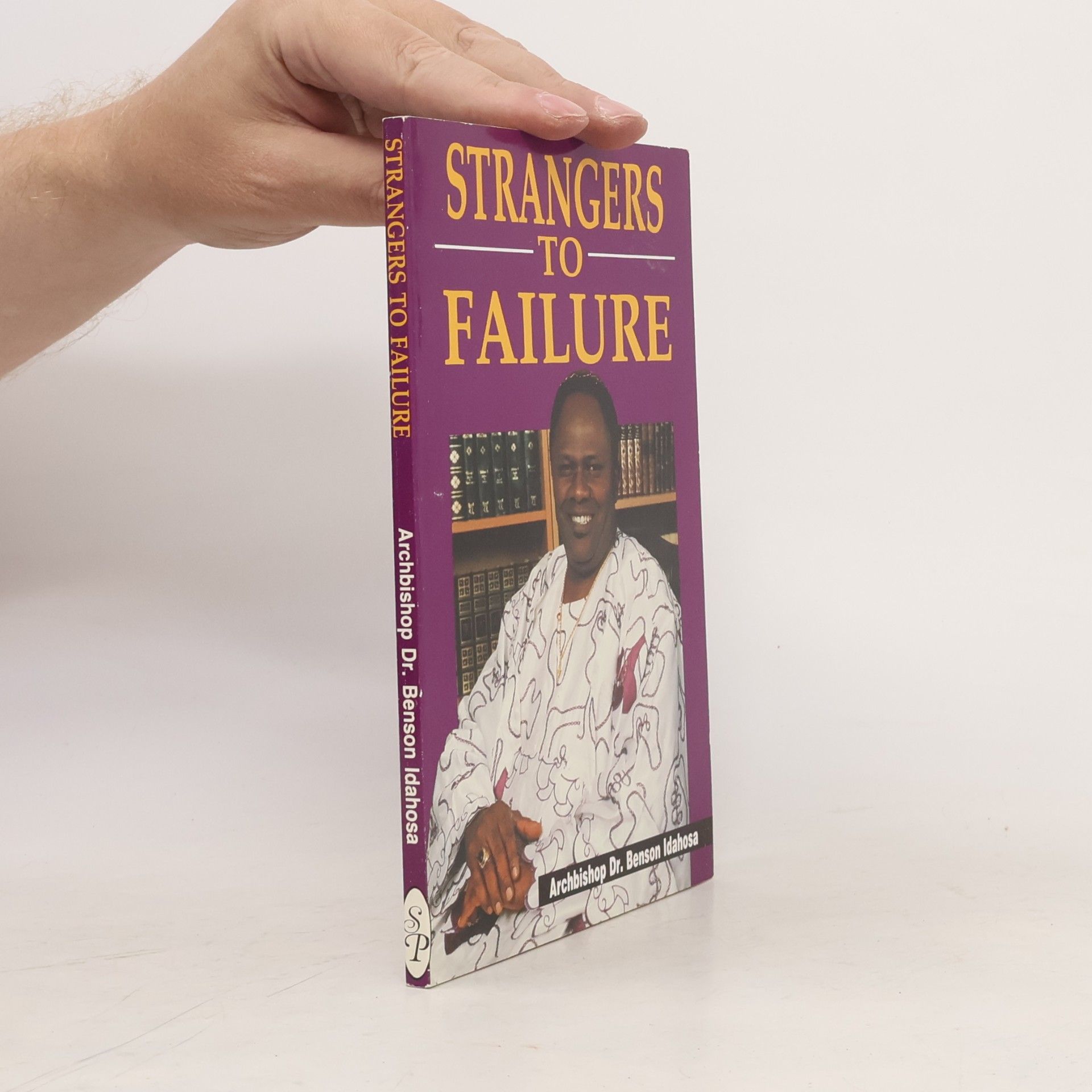 Archbishop Dr. Benson Idahosa Strangers to Failure