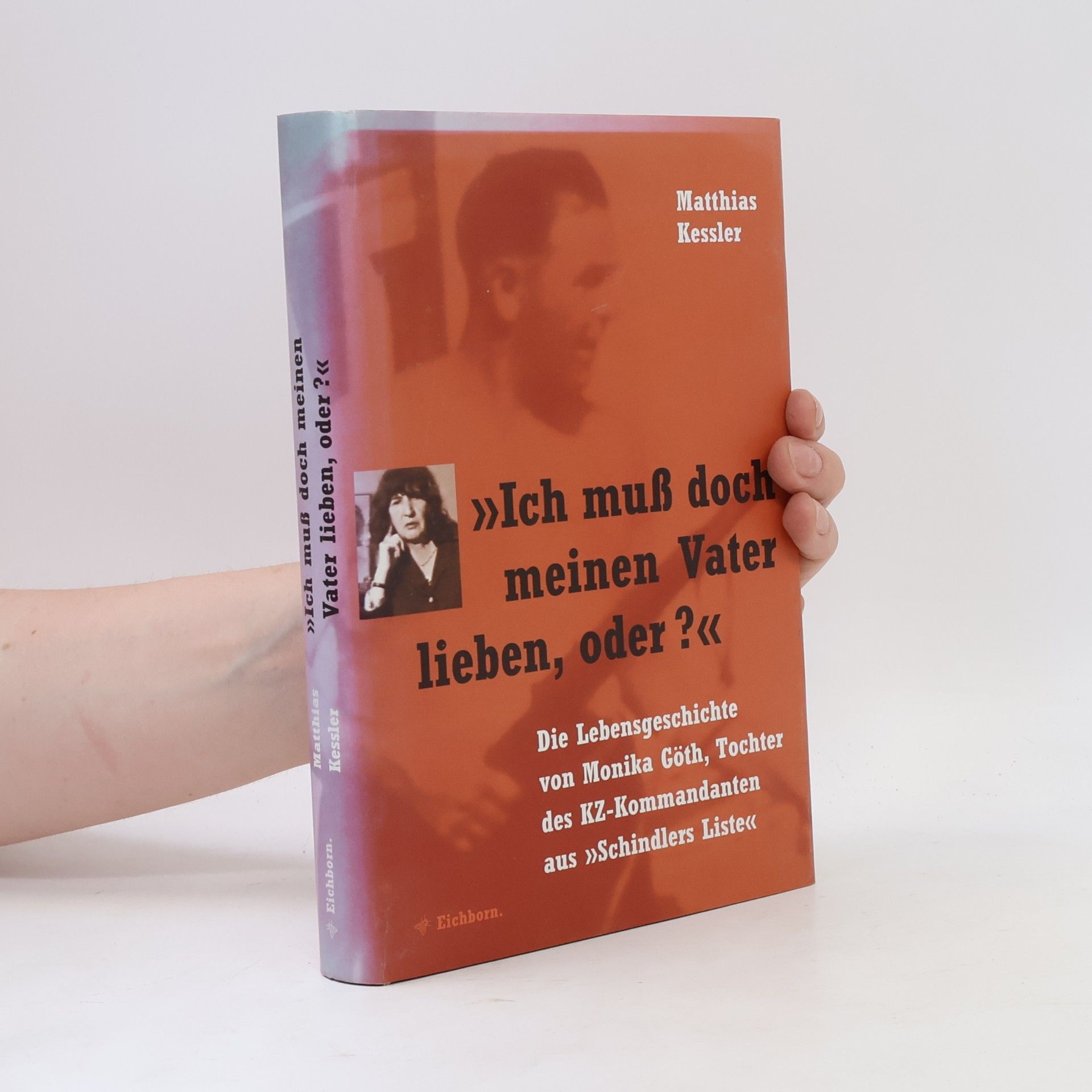 Matthias Kessler "Ich muß doch meinen Vater lieben, oder ?"
