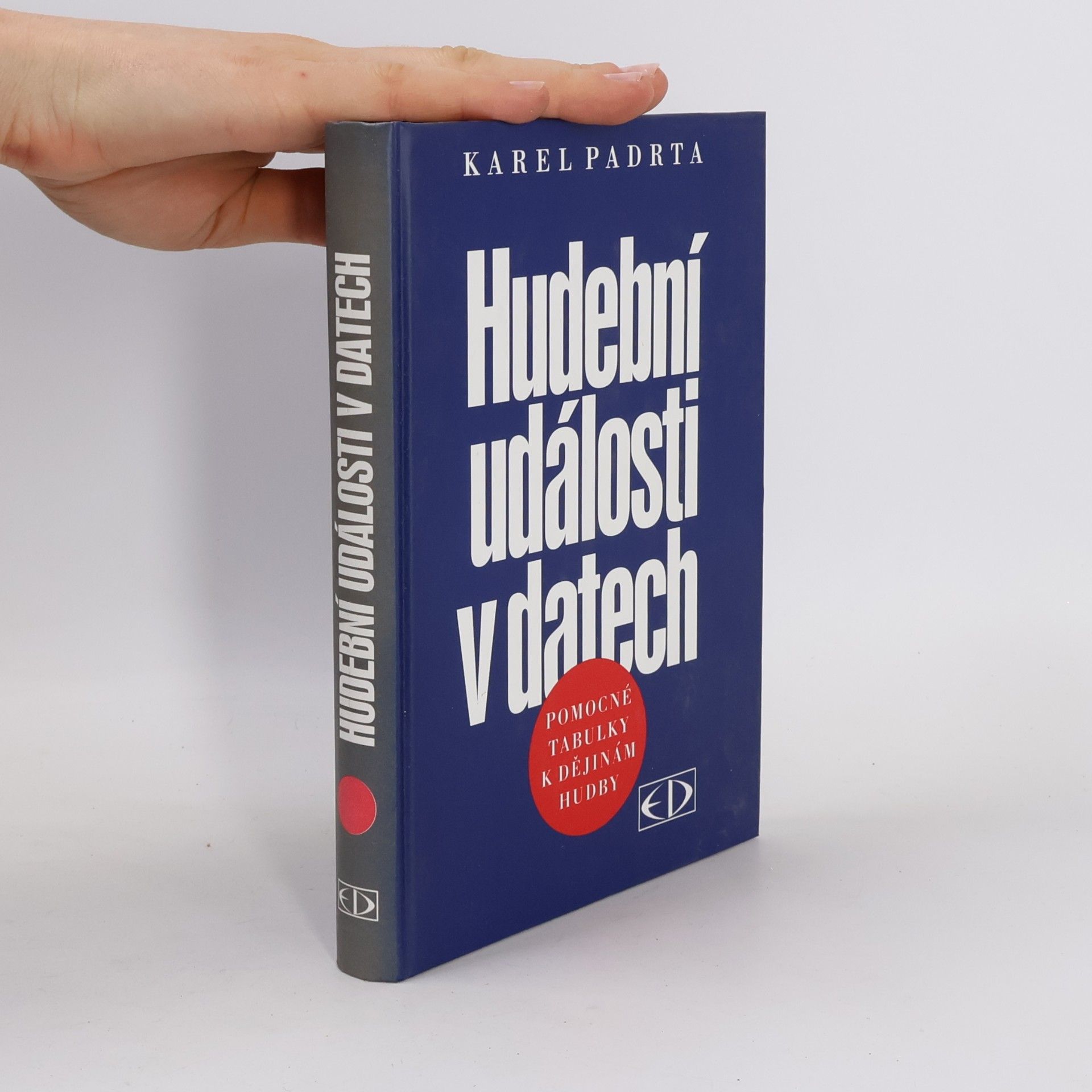 Karel Padrta Hudební události v datech. Pomocné tabulky k dějinám hudby