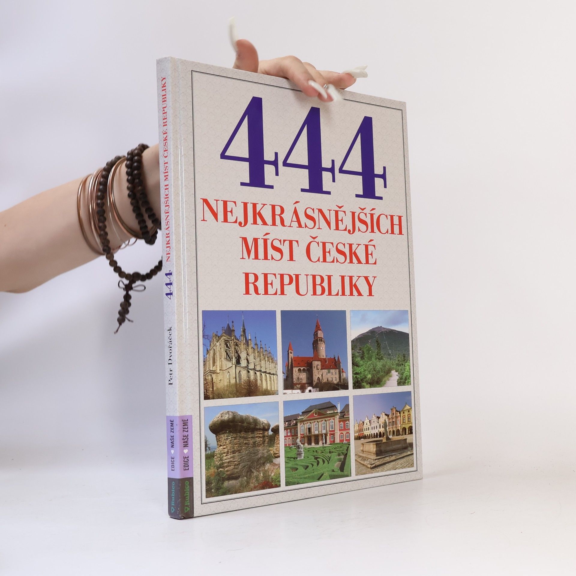 Petr Dvořáček 444 nejkrásnějších míst České republiky