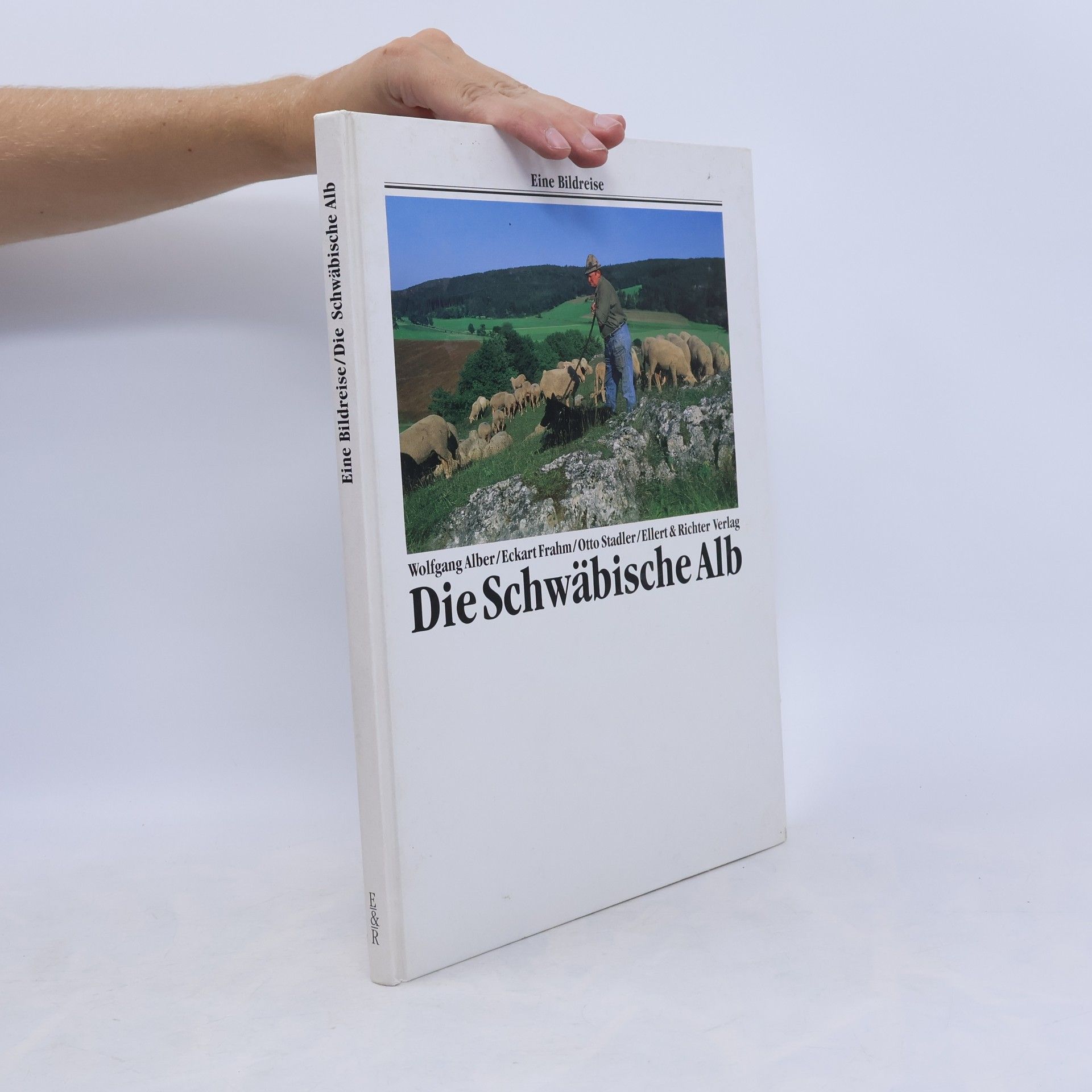 Wolfgang Alber Die Schwäbische Alb