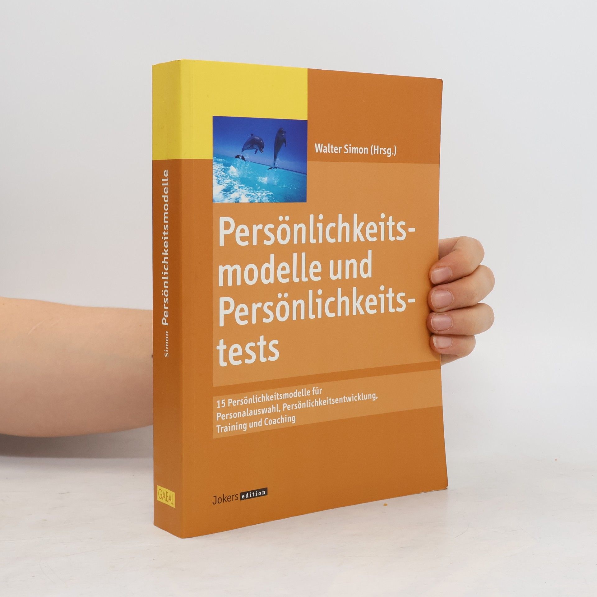 Walter Simon Persönlichkeitsmodelle und Persönlichkeitstests