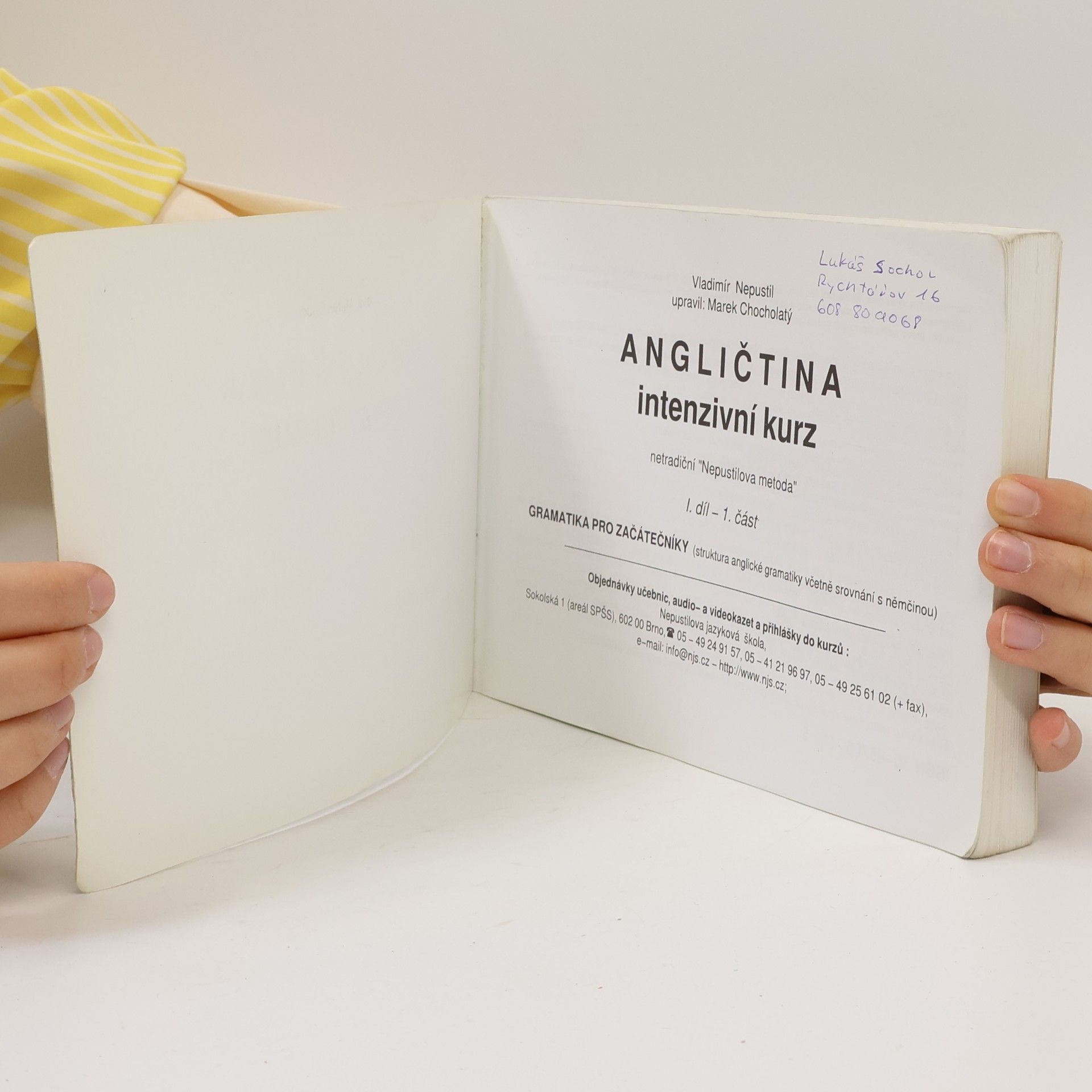 Vladimír Nepustil Angličtina. Netradiční „Nepustilova metoda“. I/1 Gramatika