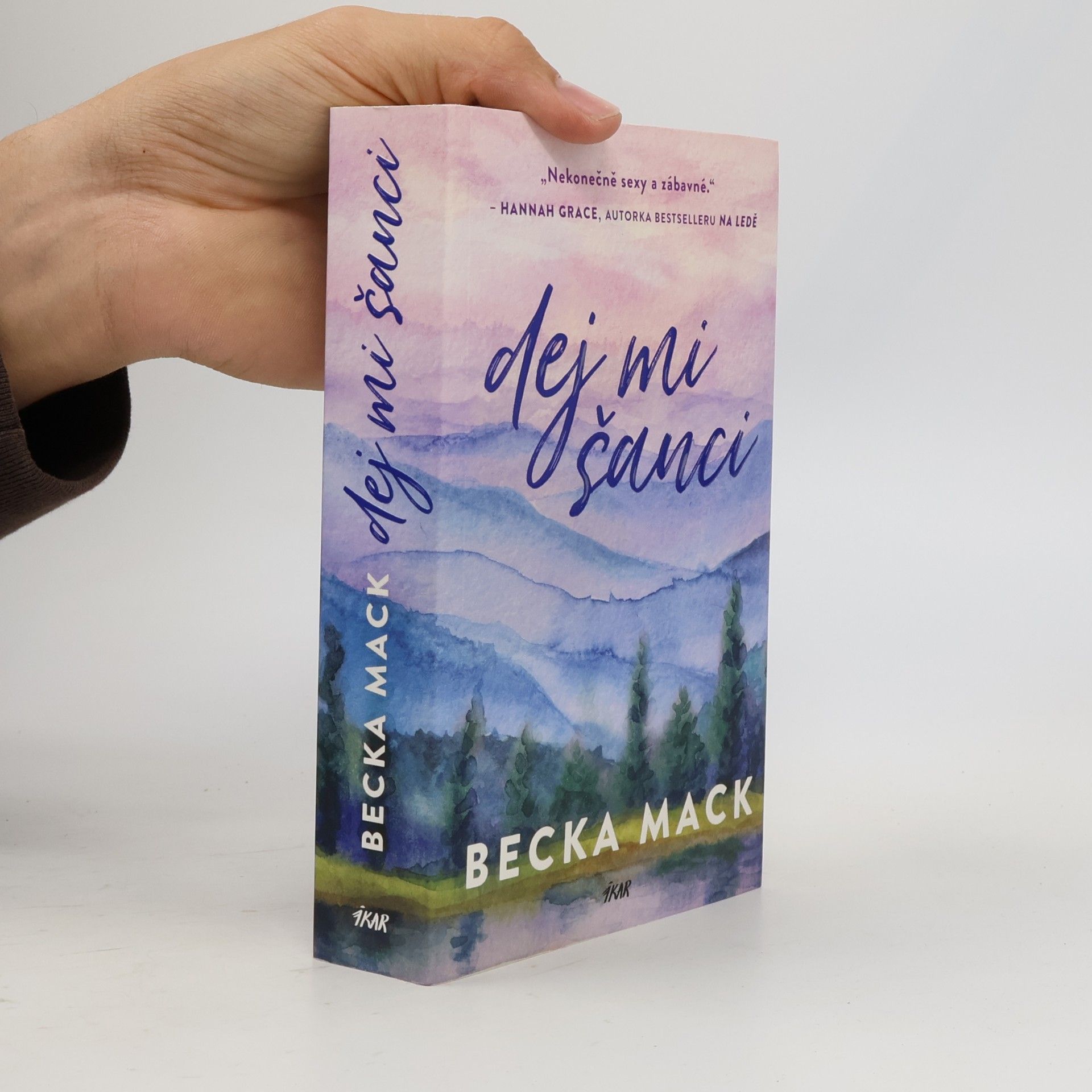 Becka Mack Dej mi šanci