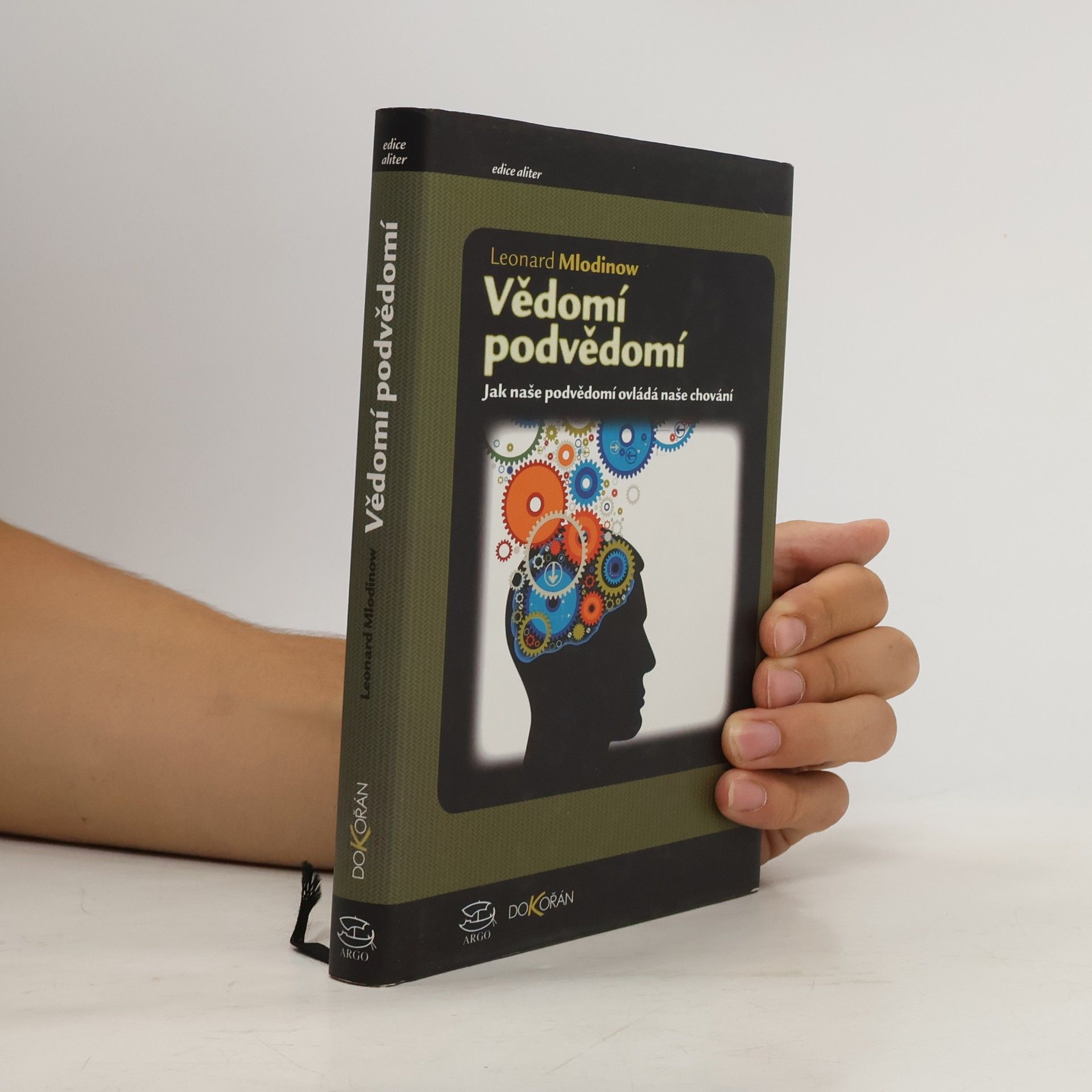 Leonard Mlodinow Vědomí podvědomí