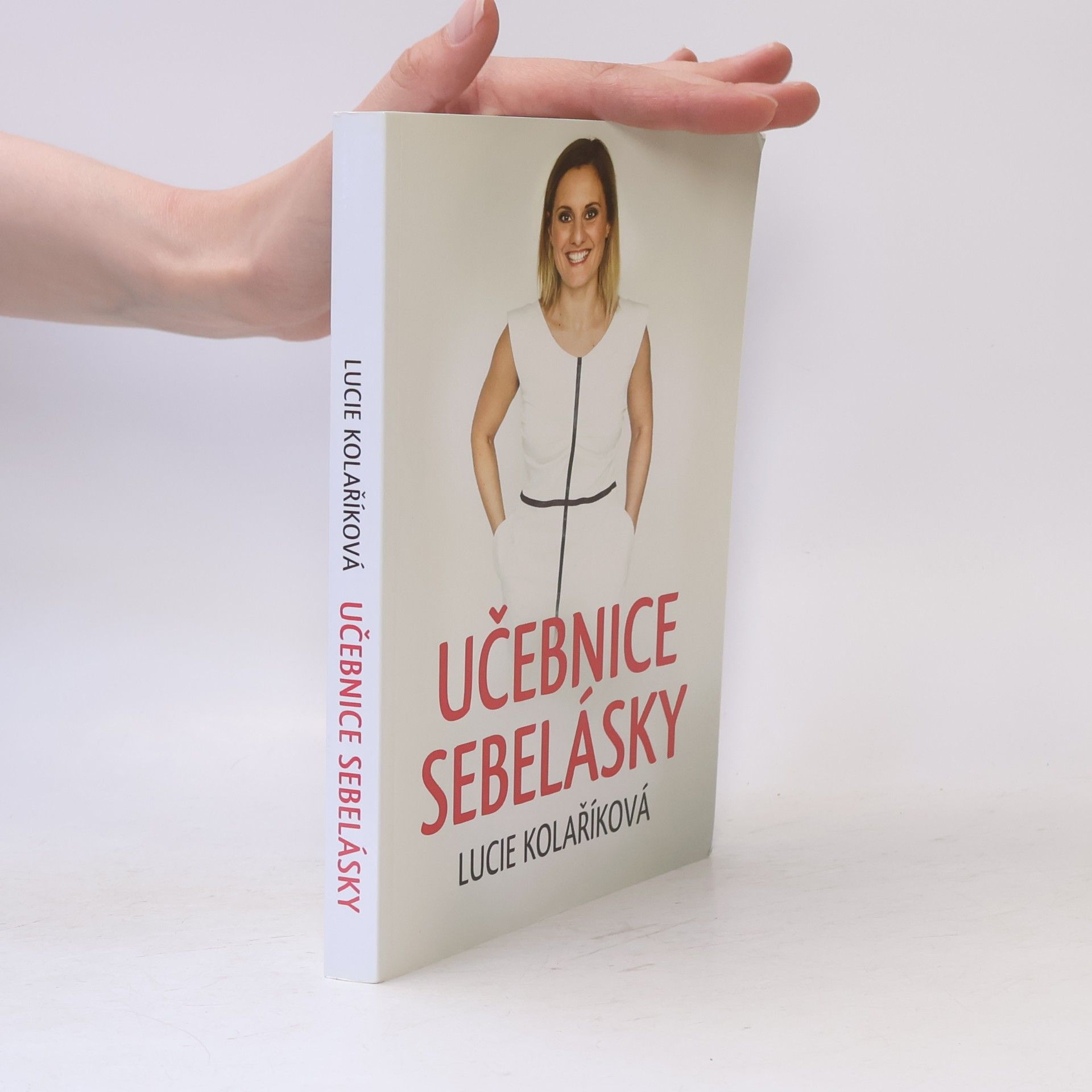 Lucie Kolaříková Učebnice sebelásky