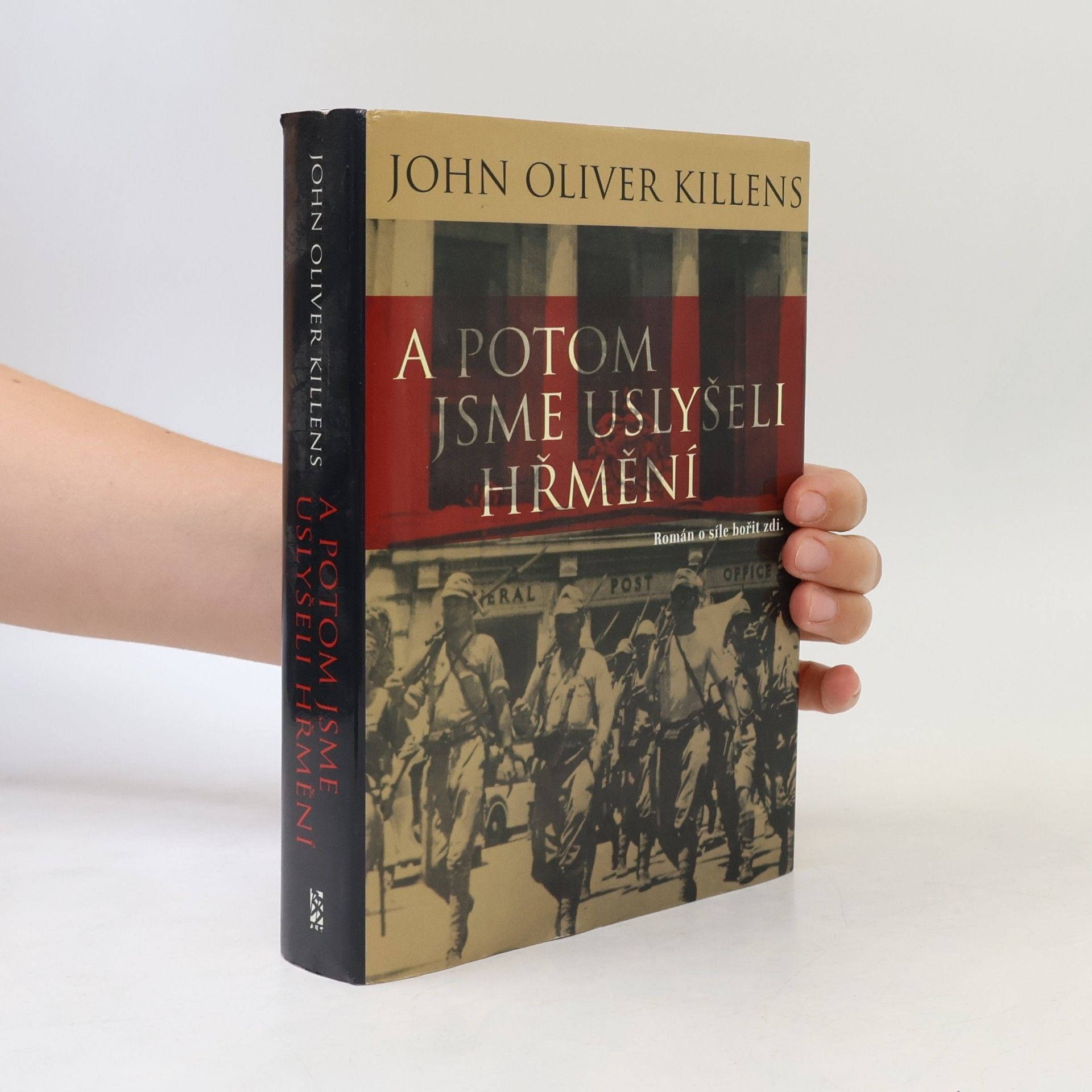 John Oliver Killens A potom jsme uslyšeli hřmění