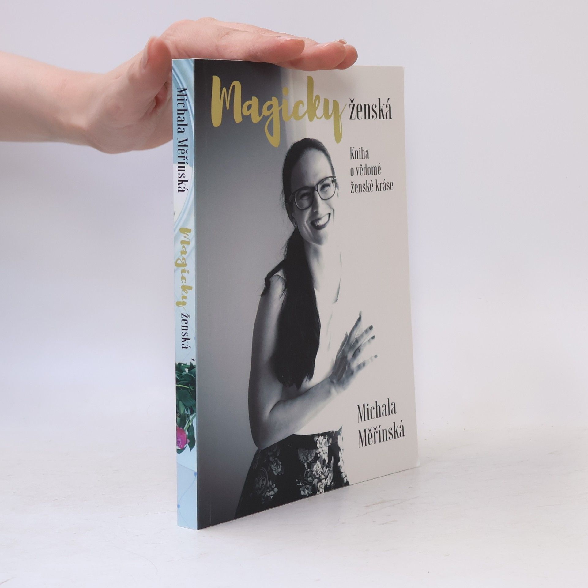 Michala Měřínská Magicky ženská. Kniha o vědomé ženské kráse.