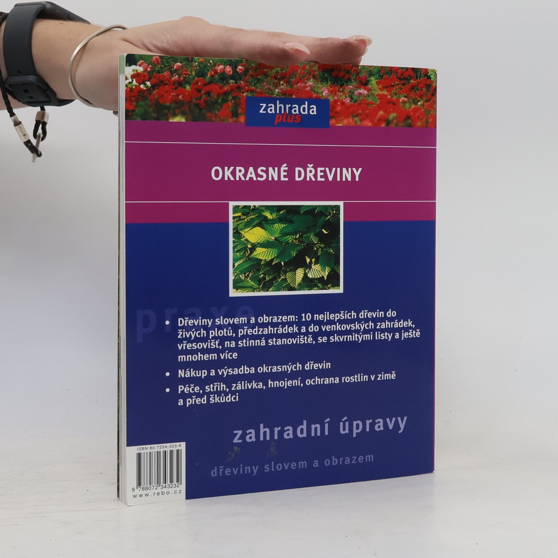 Robert Markley Okrasné dřeviny. Stromy, keře a živé ploty