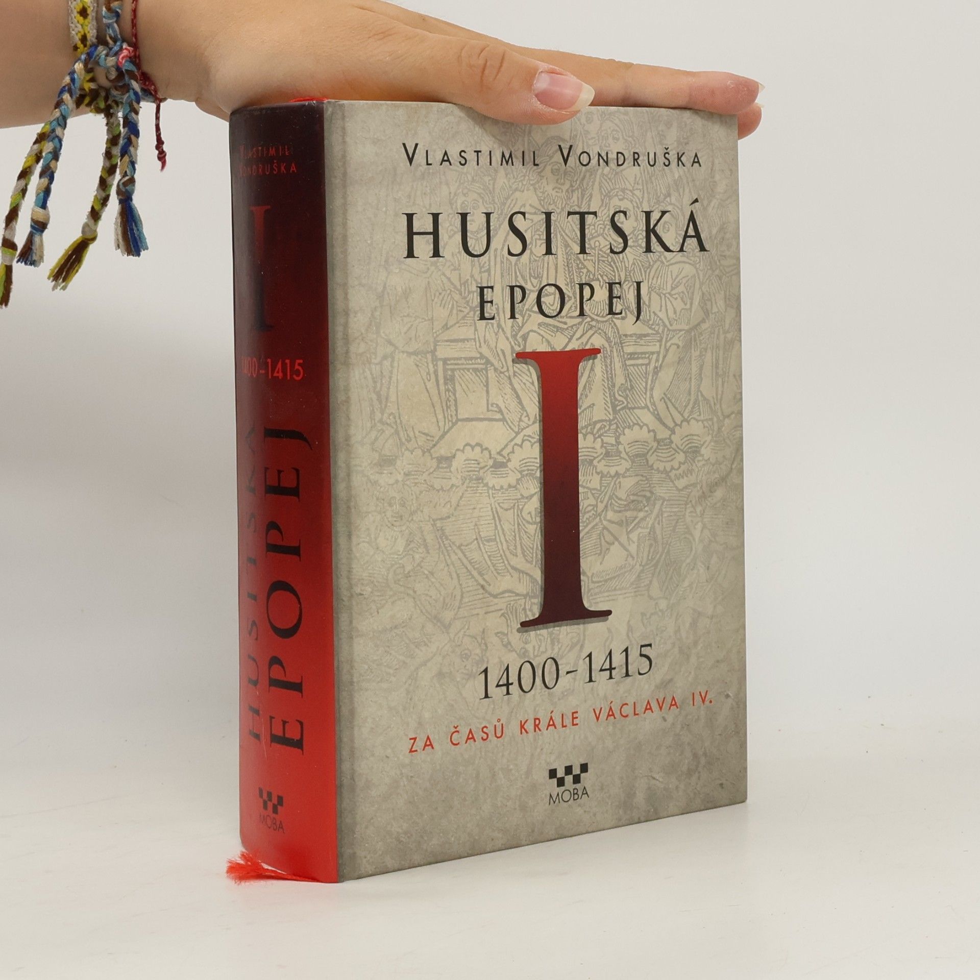 Vlastimil Vondruška Husitská epopej I