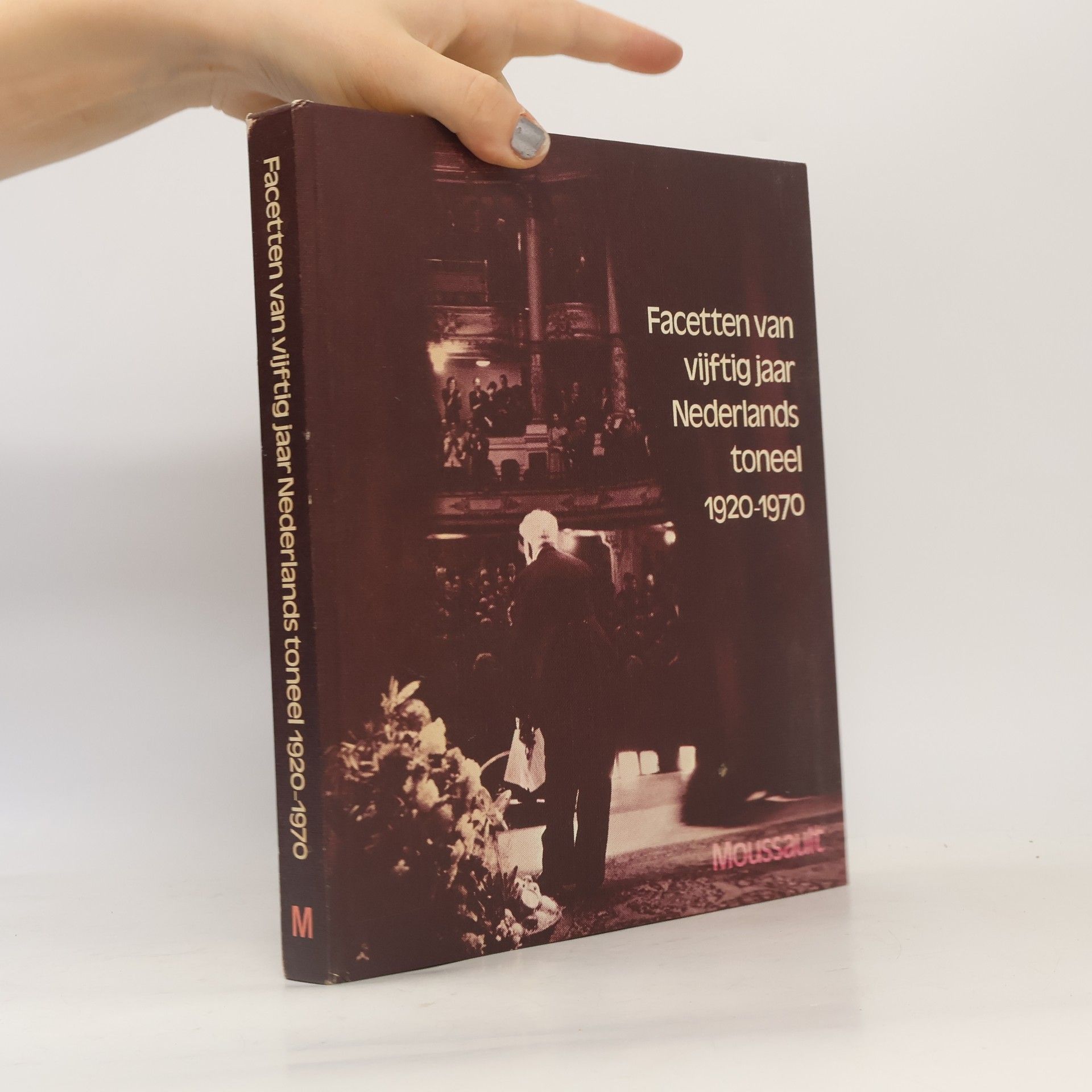 Autorenkollektiv Facetten van vijftig jaar Nederlands toneel, 1920-1970