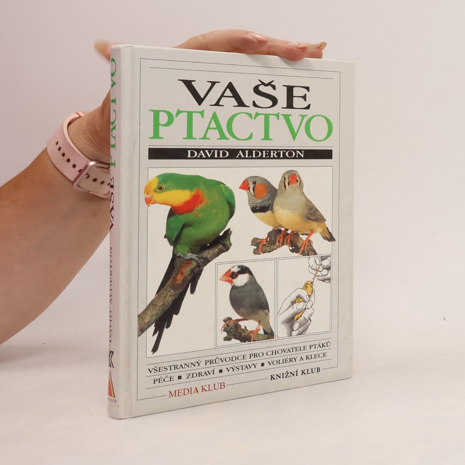 David Alderton Vaše ptactvo