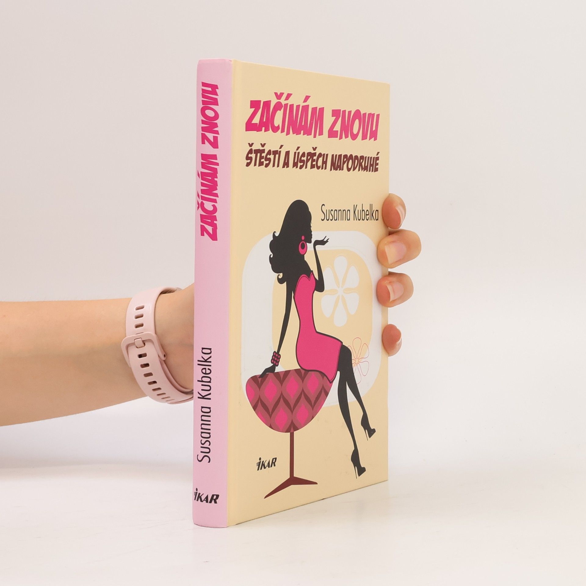 Susanna Kubelka Začínám znovu