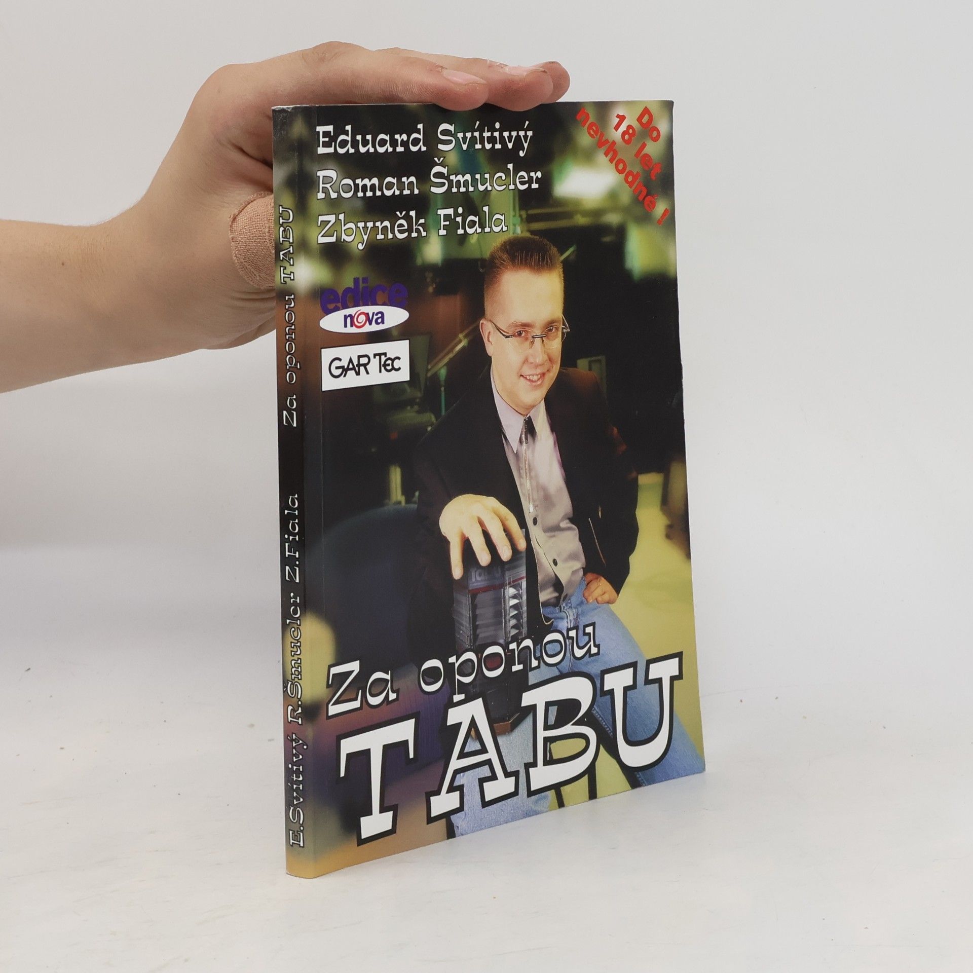 Eduard Svítivý Za oponou tabu