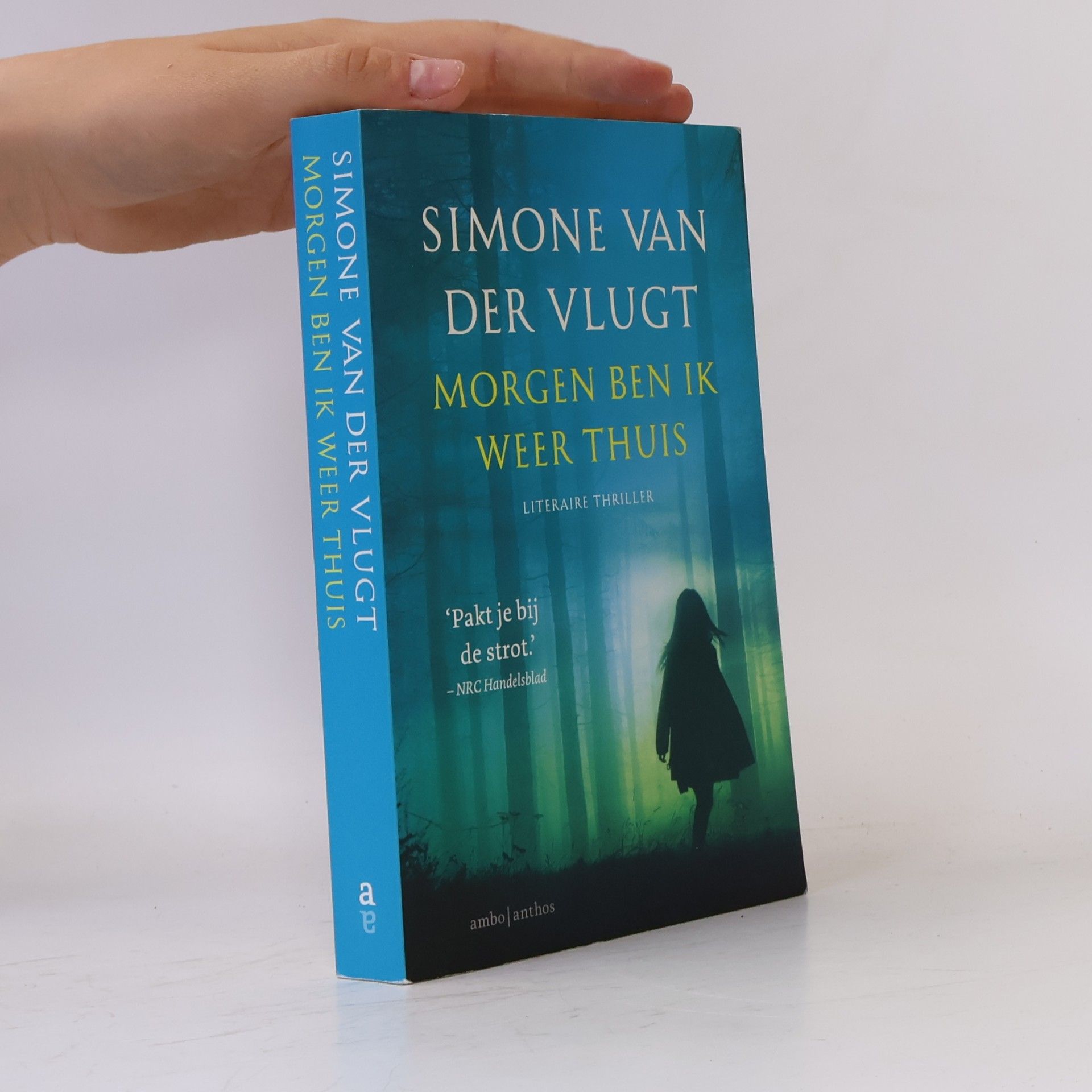 Simone van der Vlugt Morgen ben ik weer thuis