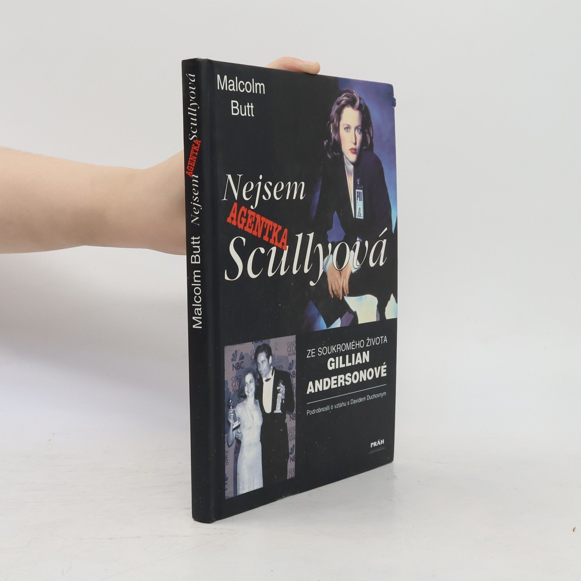 Malcolm Butt Nejsem agentka Scullyová. Ze soukromého života Gillian Andersonové