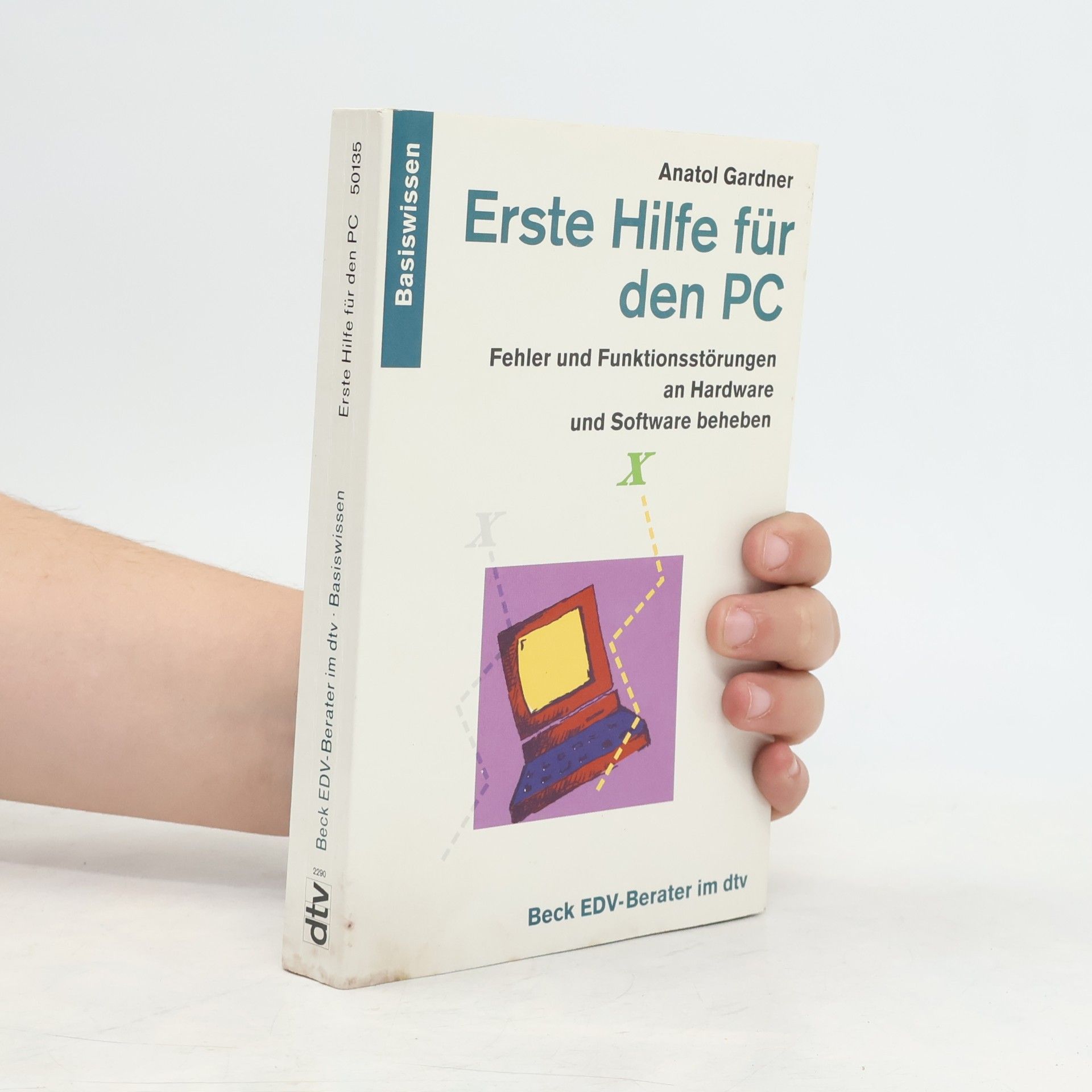 Beck EDV-Berater im dtv: Erste Hilfe für den PC