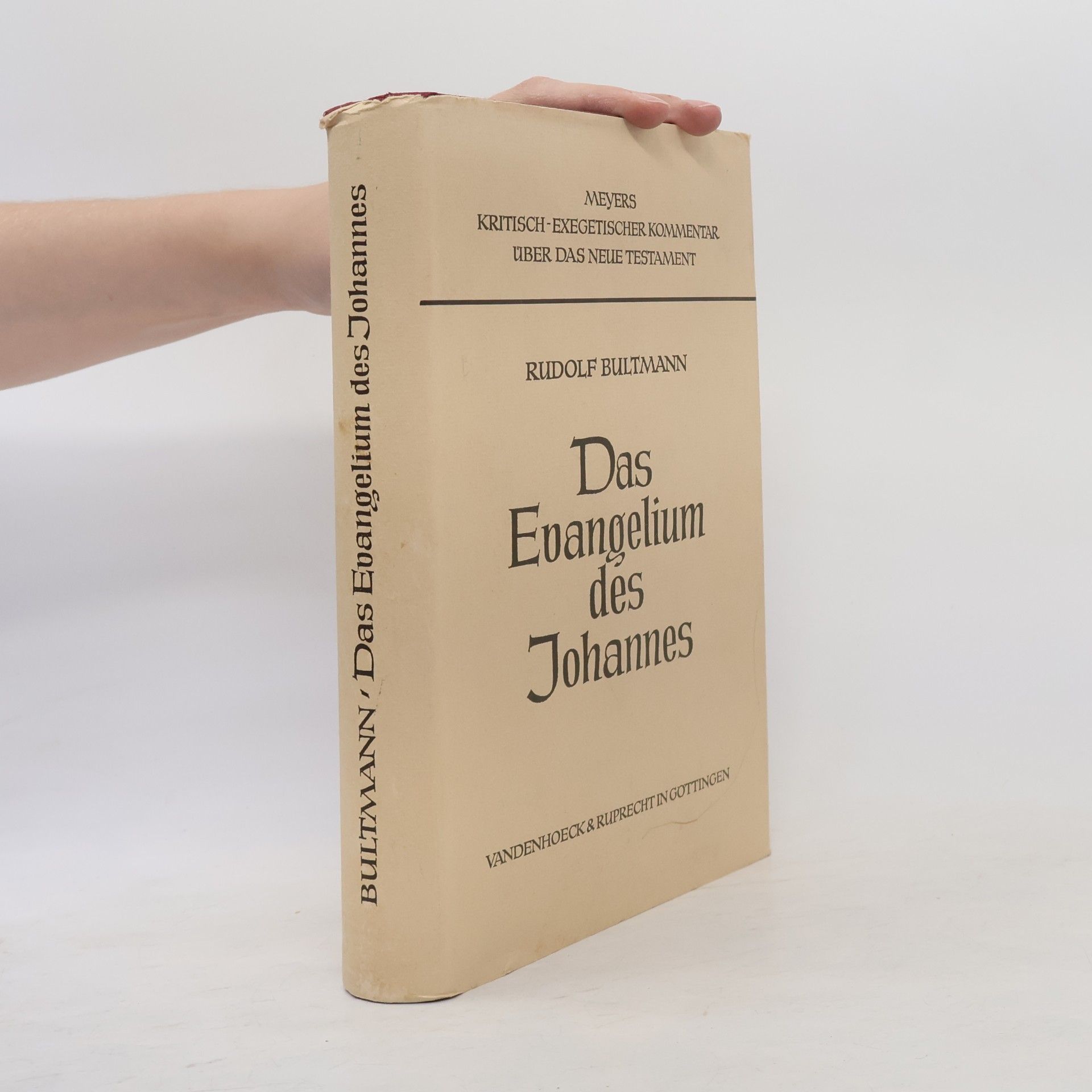 Rudolf Bultmann Das Evangelium des Johannes