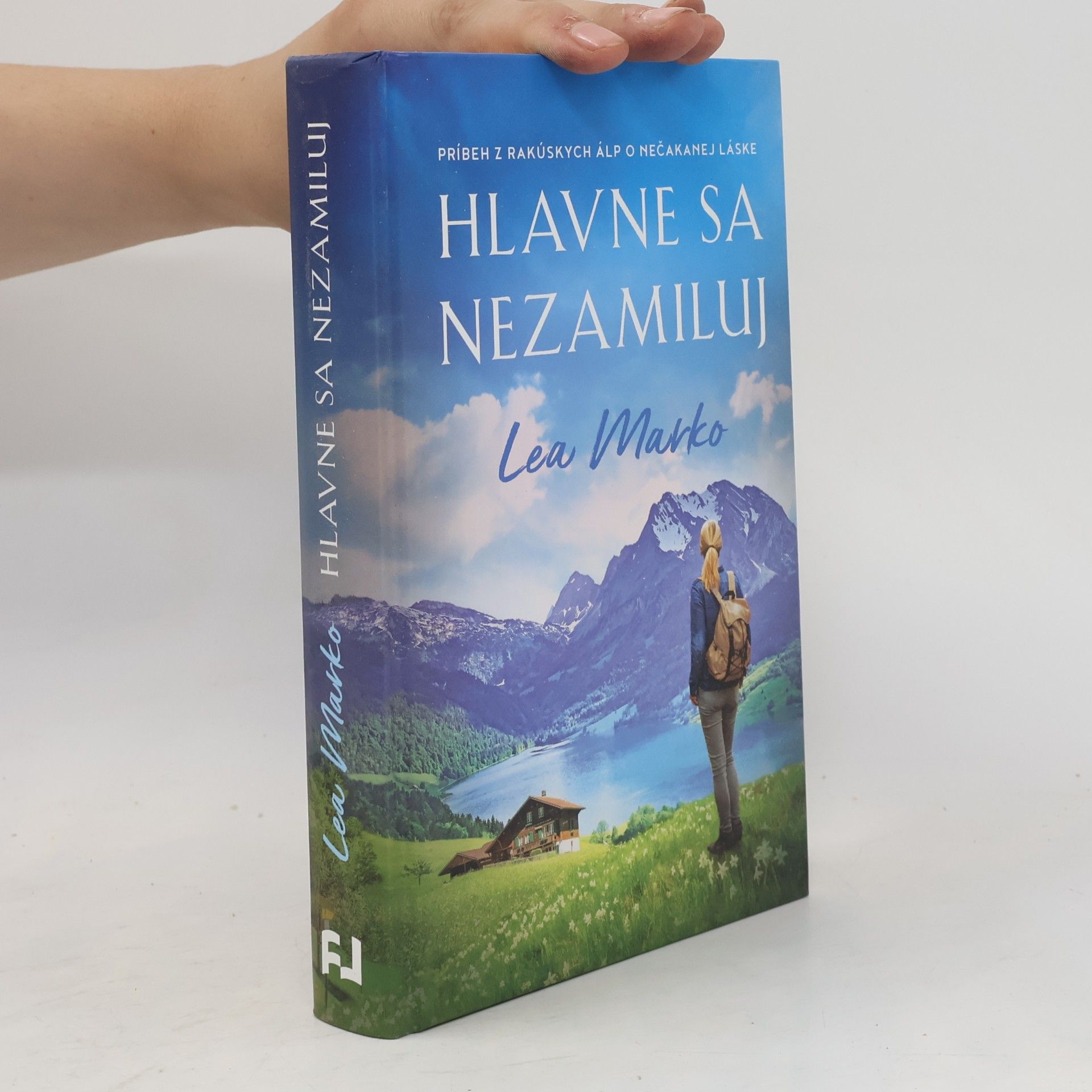 Lea Marko Hlavne sa nezamiluj