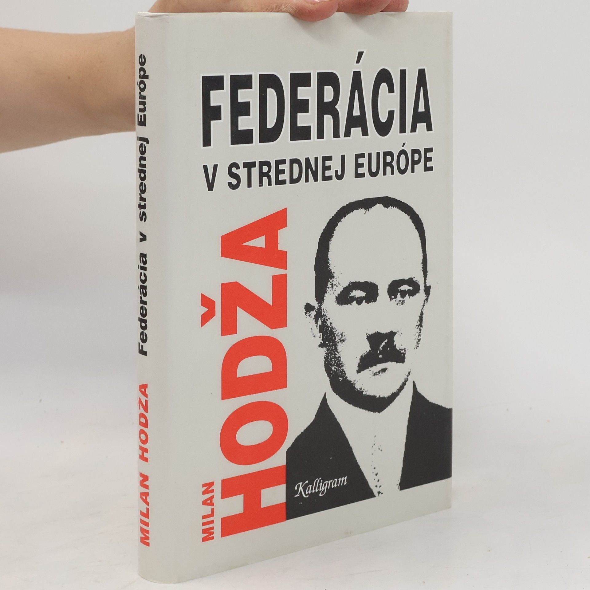 Milan Hodža Federácia v strednej Európe a iné štúdie