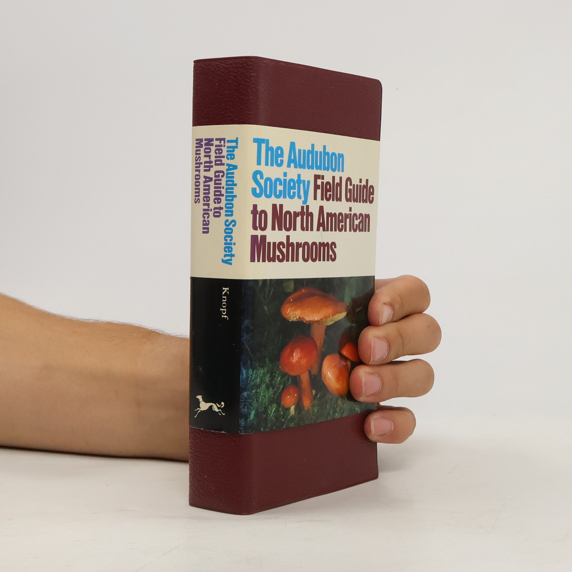 Carol Nehring The Audubon Society field guide to North America mushrooms
