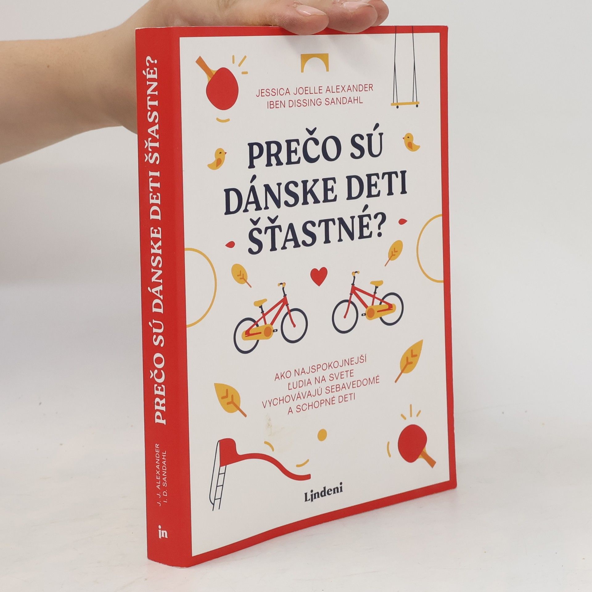 Jessica Joelle Alexander Prečo sú dánske deti šťastné?