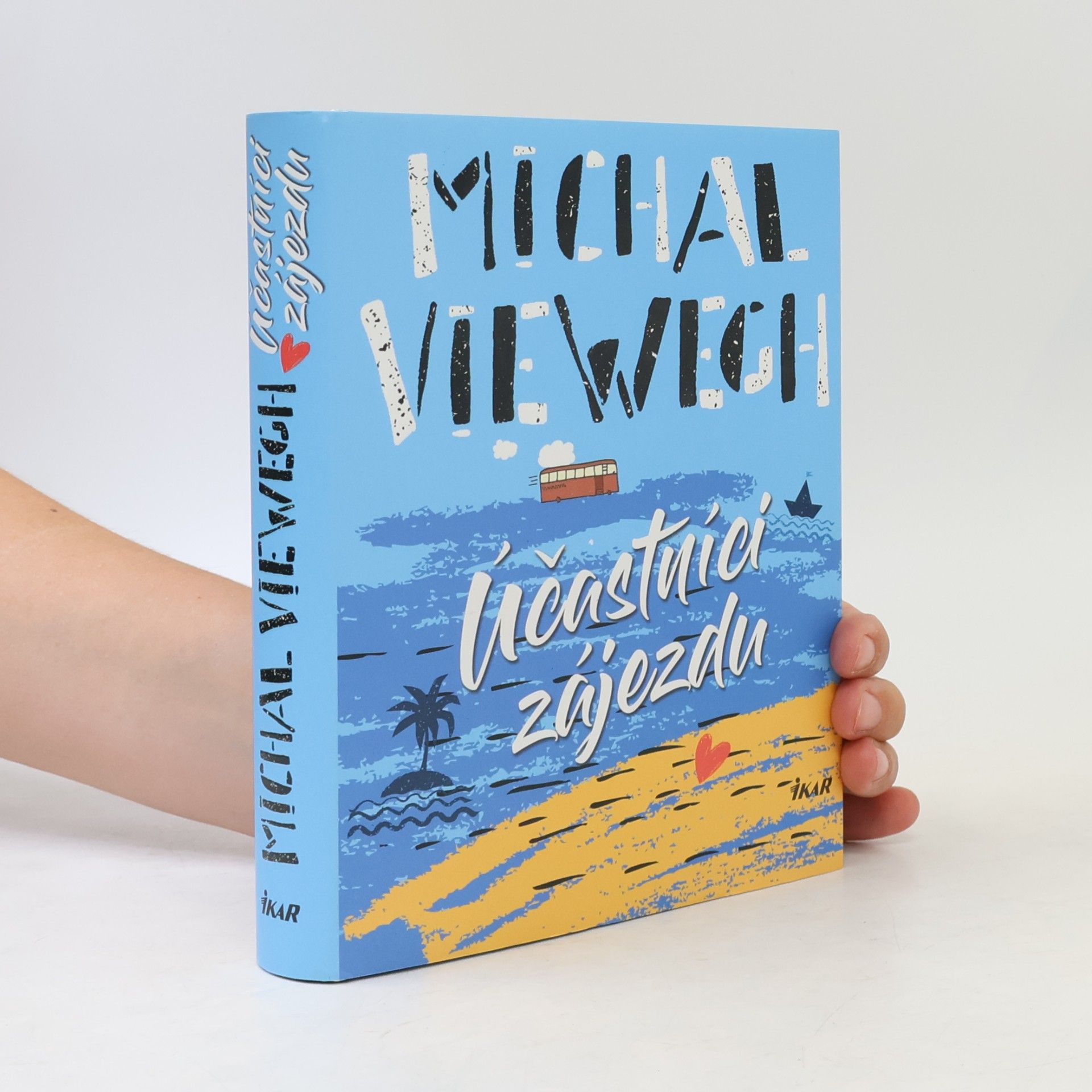 Michal Viewegh Účastníci zájezdu