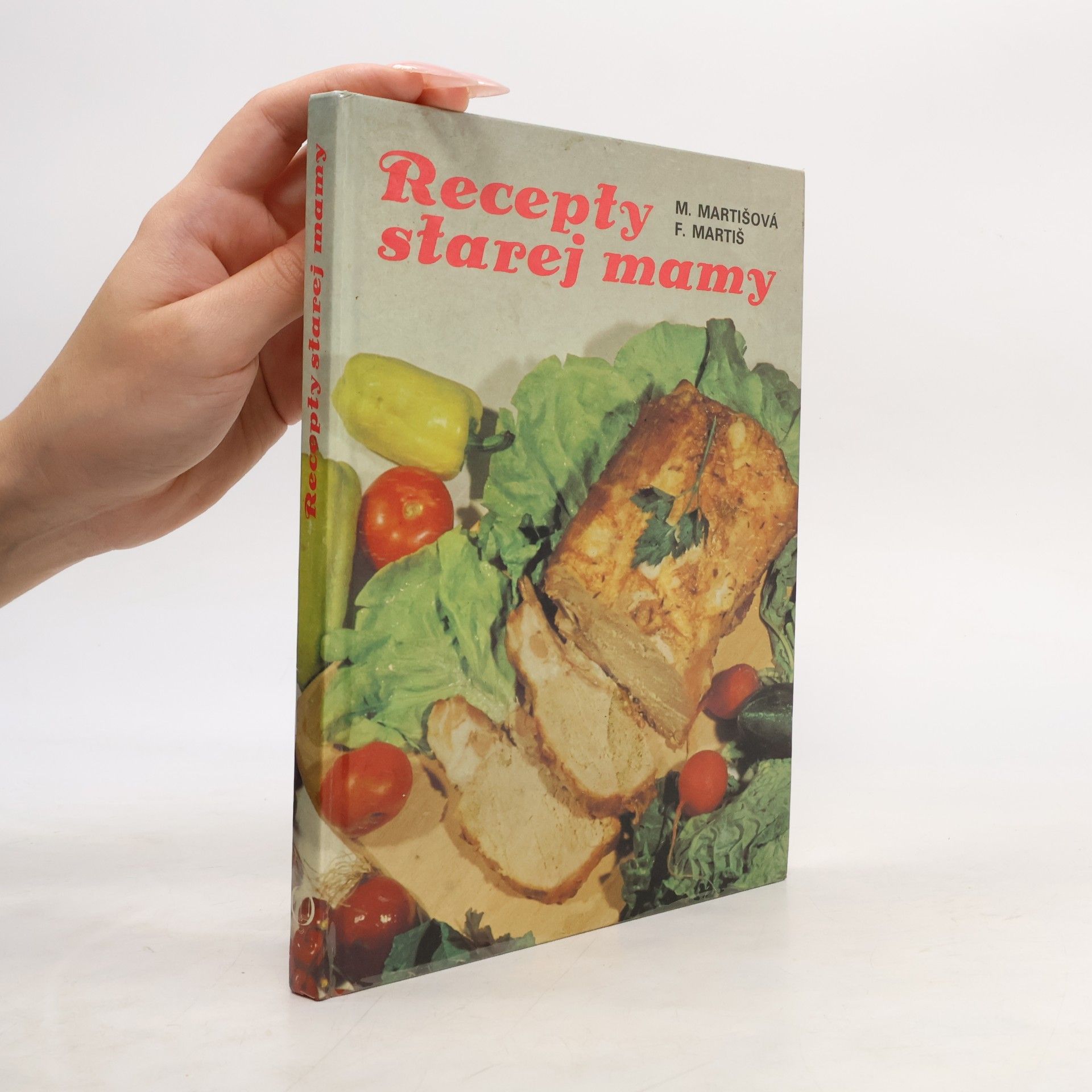 F. Martiš Recepty starej mamy